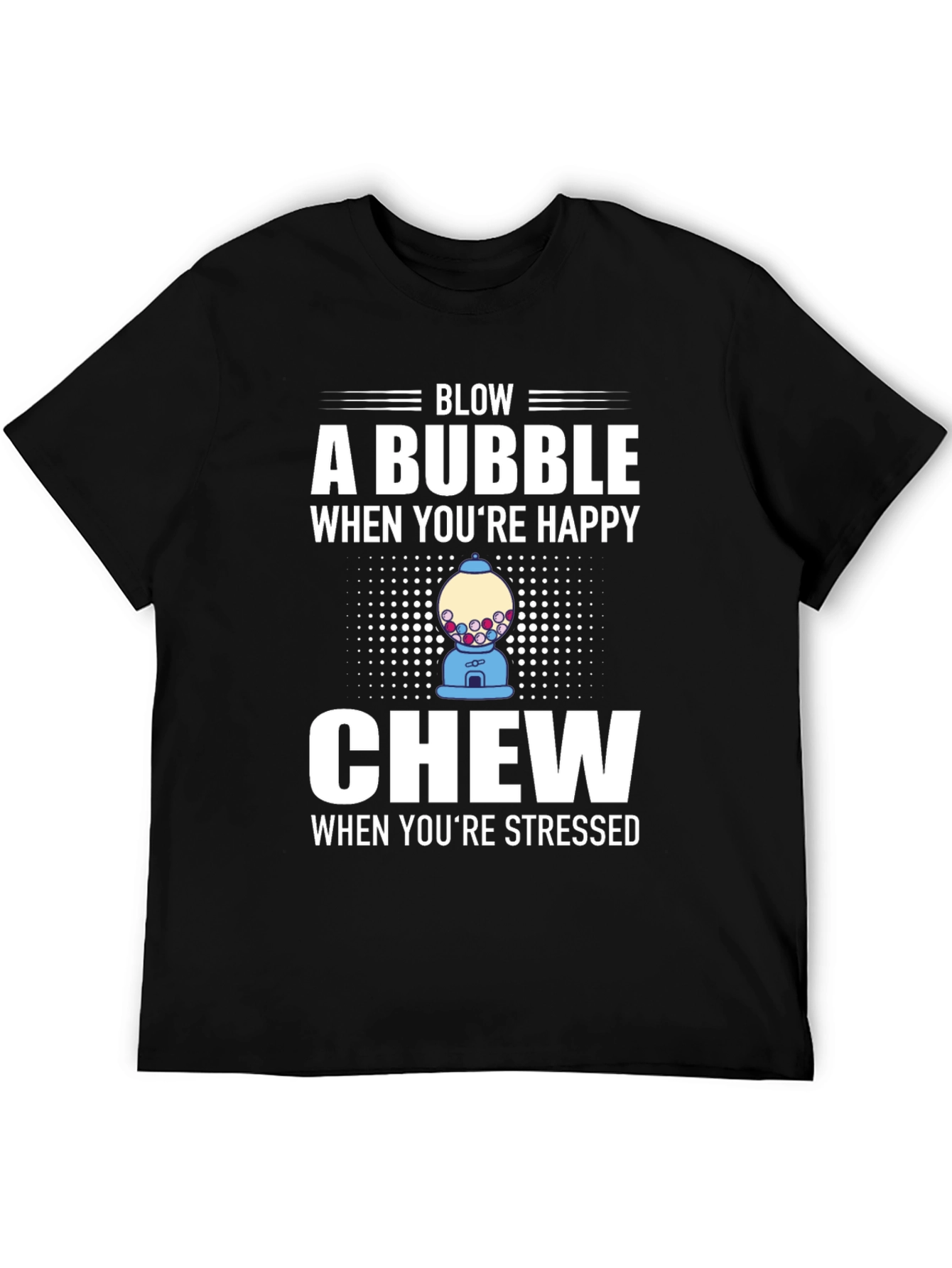 Blow a Bubble Chew When Stressed Black Graphic T-Shirt