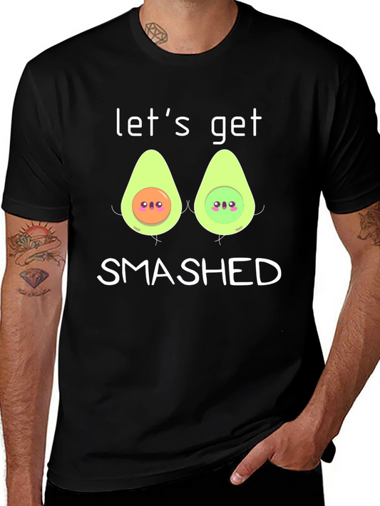Lets Get Smashed Avocado T-Shirt