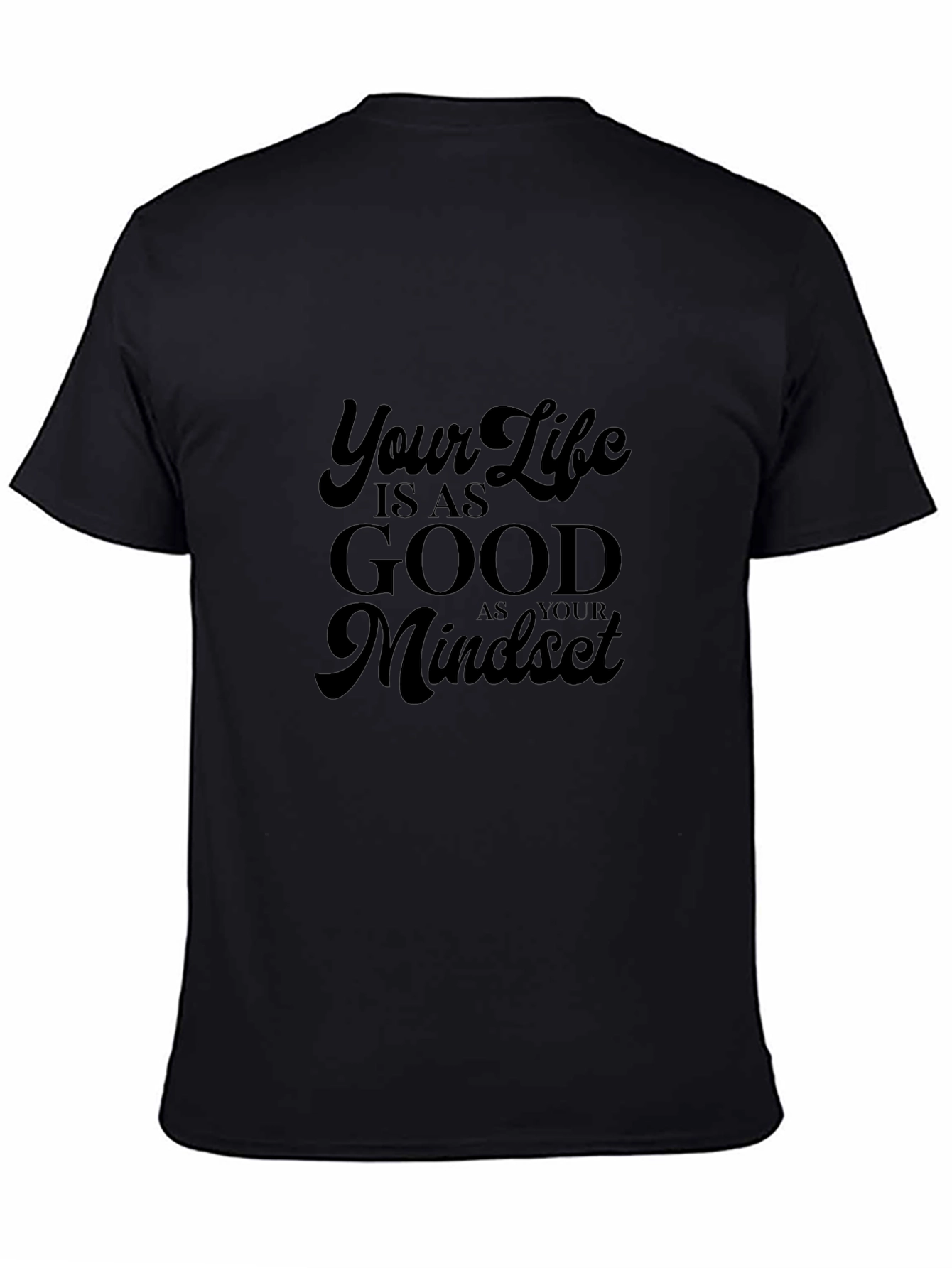 Inspirational Mindset Black T-Shirt