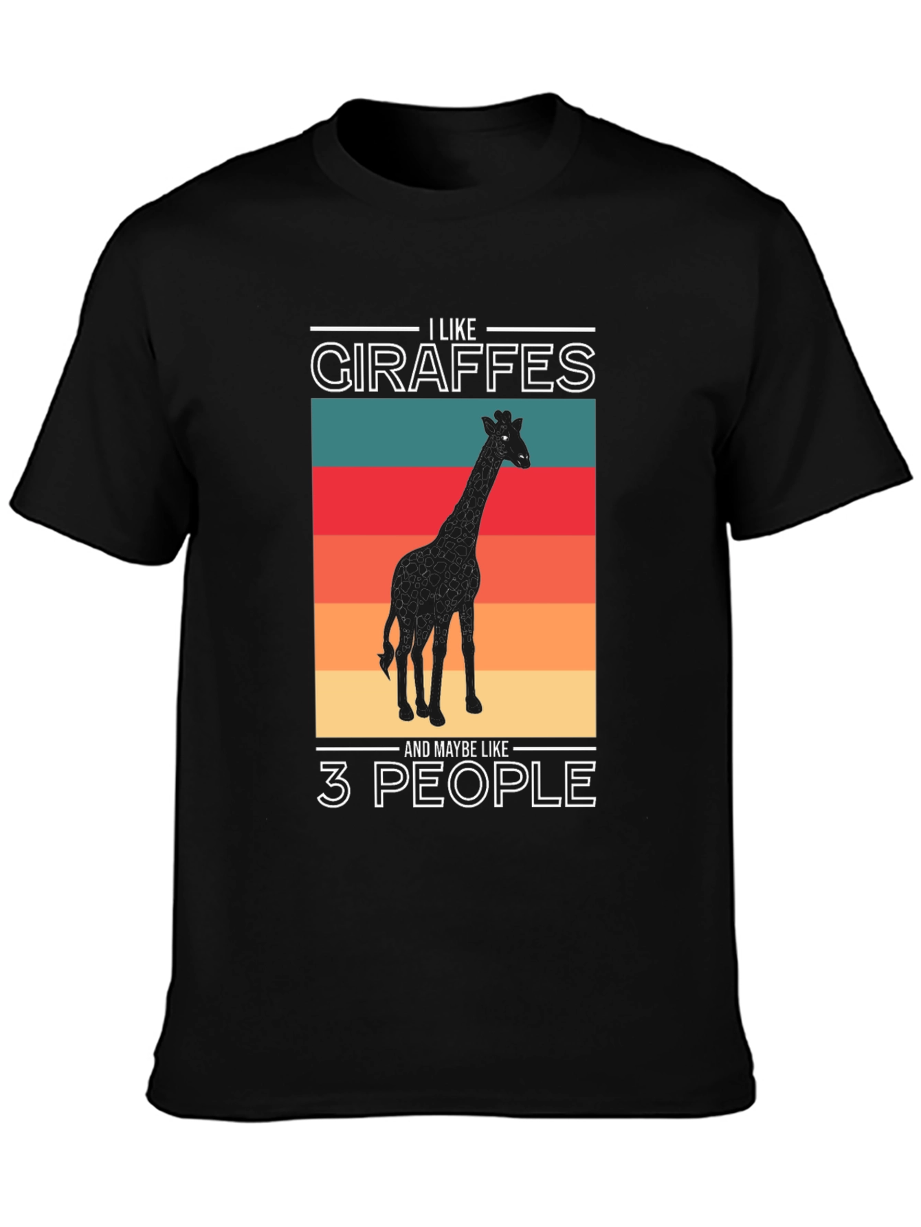 I Like Giraffes T-Shirt - Funny Animal Lover Tee