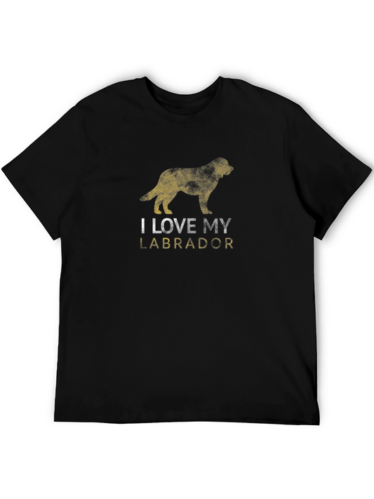 I Love My Labrador T-Shirt