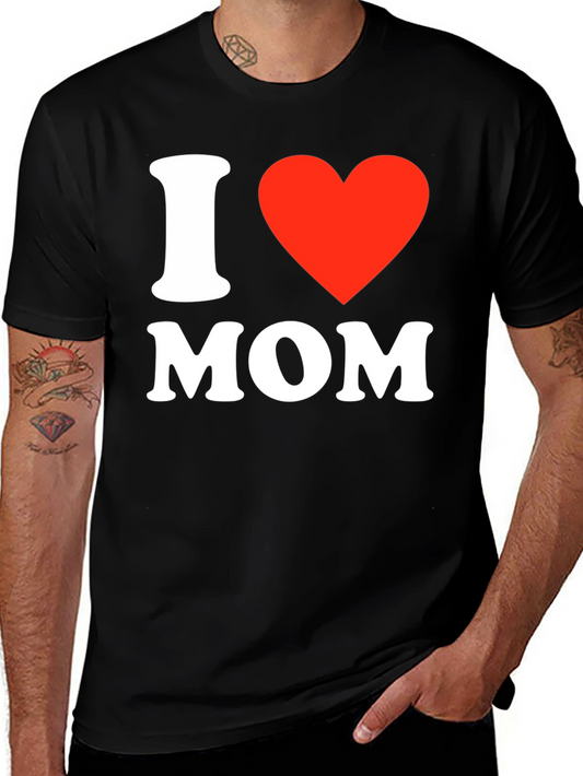 I Love Mom T-Shirt - Black Short Sleeve