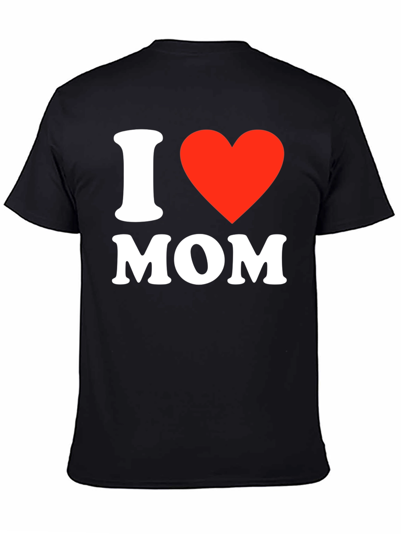 I Love Mom T-Shirt - Black Short Sleeve