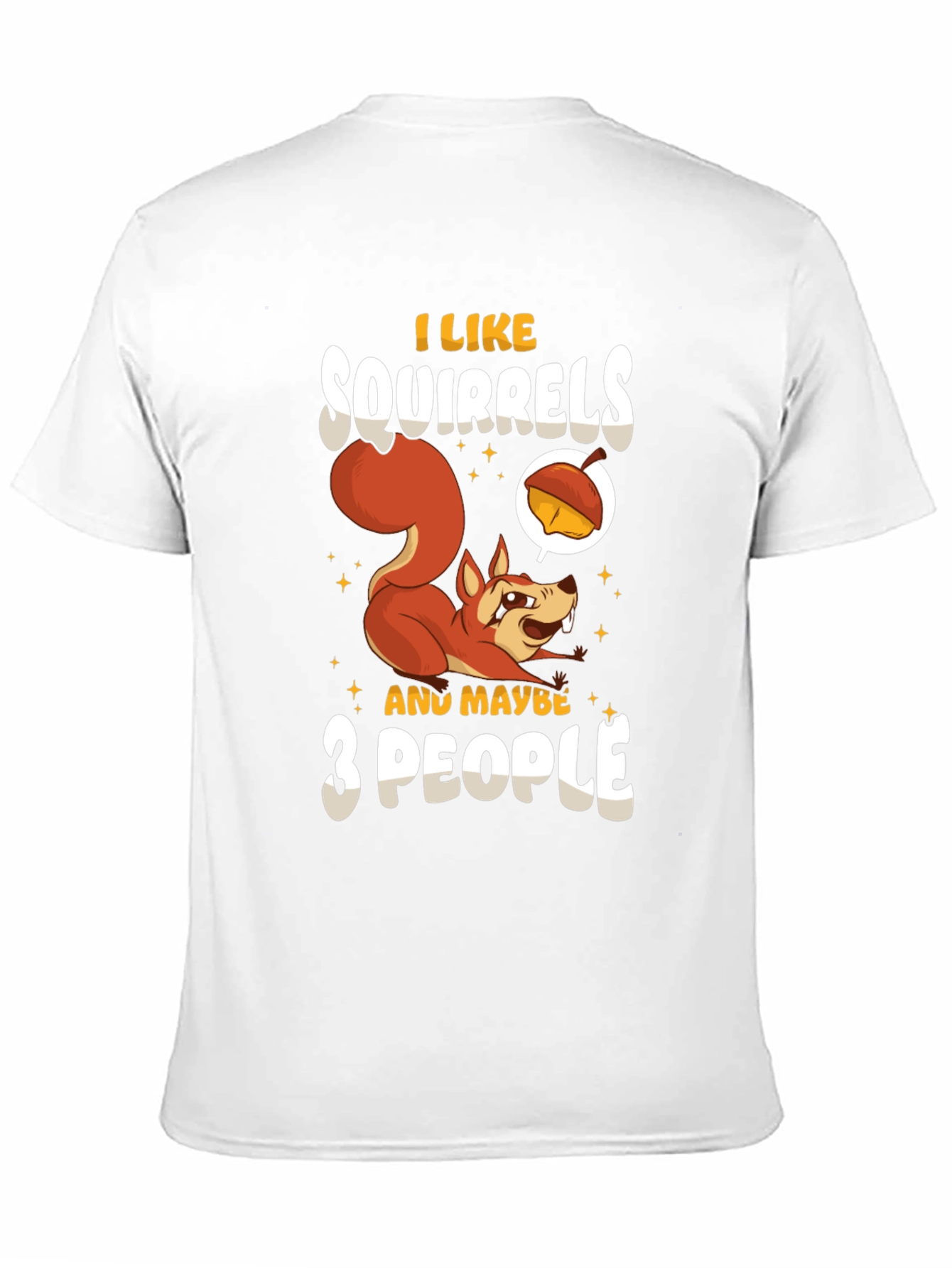 Squirrel Lover T-Shirt - Funny Animal Graphic Tee