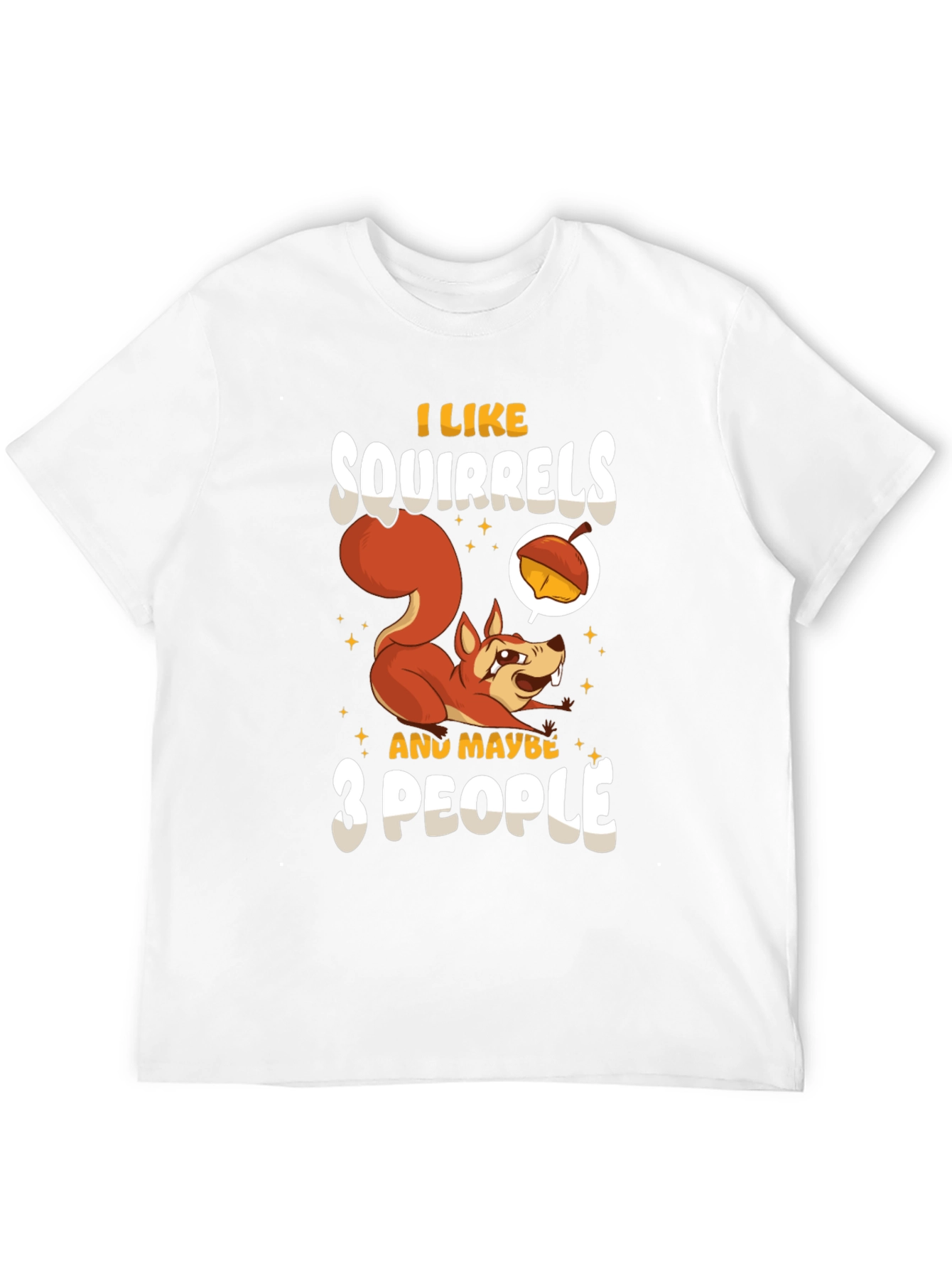 Squirrel Lover T-Shirt - Funny Animal Graphic Tee