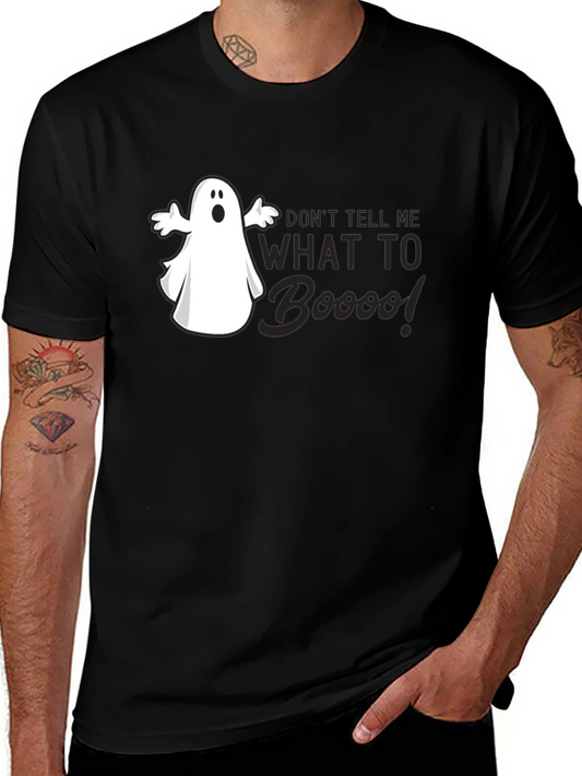 Funny Halloween Ghost T-Shirt - Dont Tell Me What to Boo!