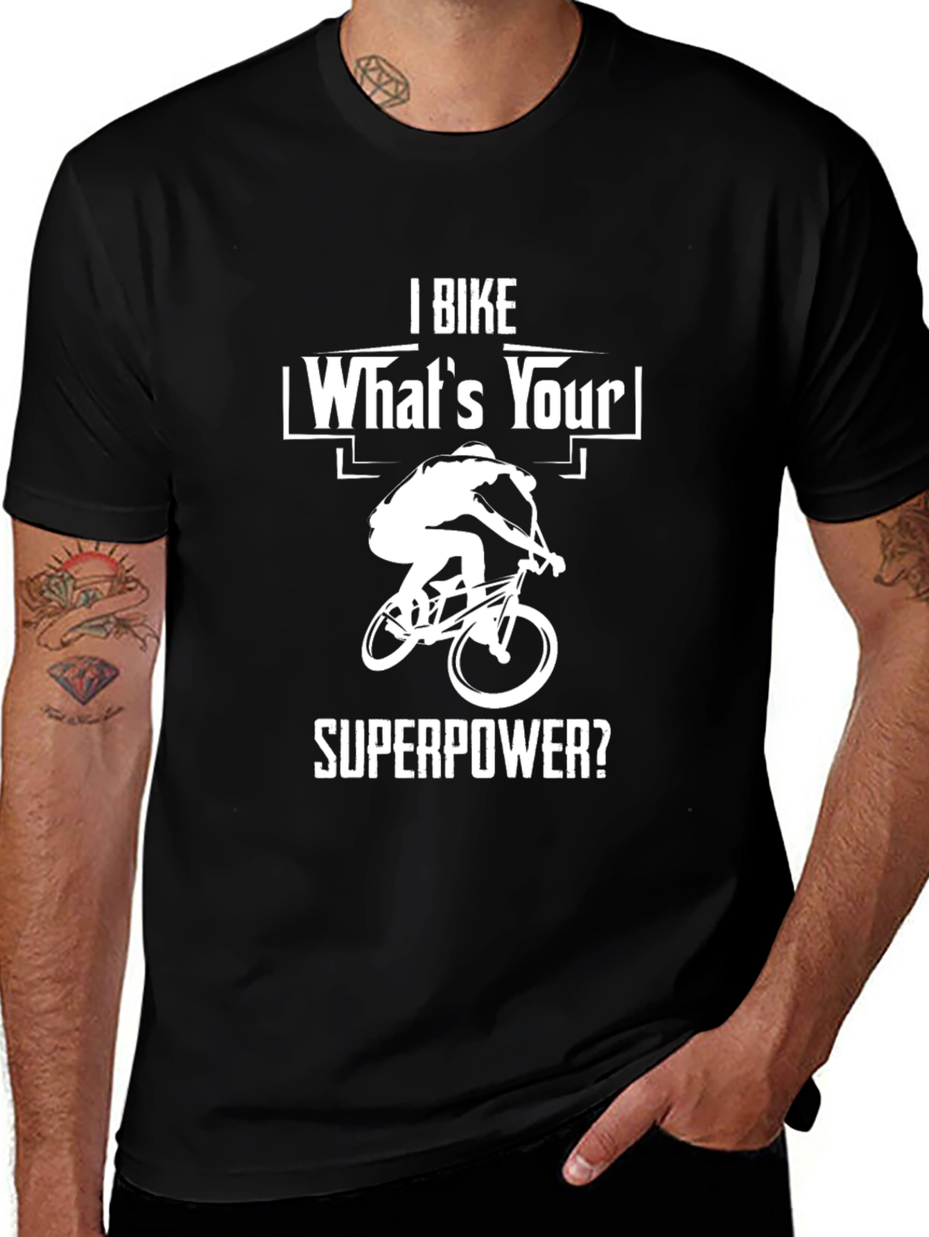 I Bike Whats Your Superpower? T-Shirt