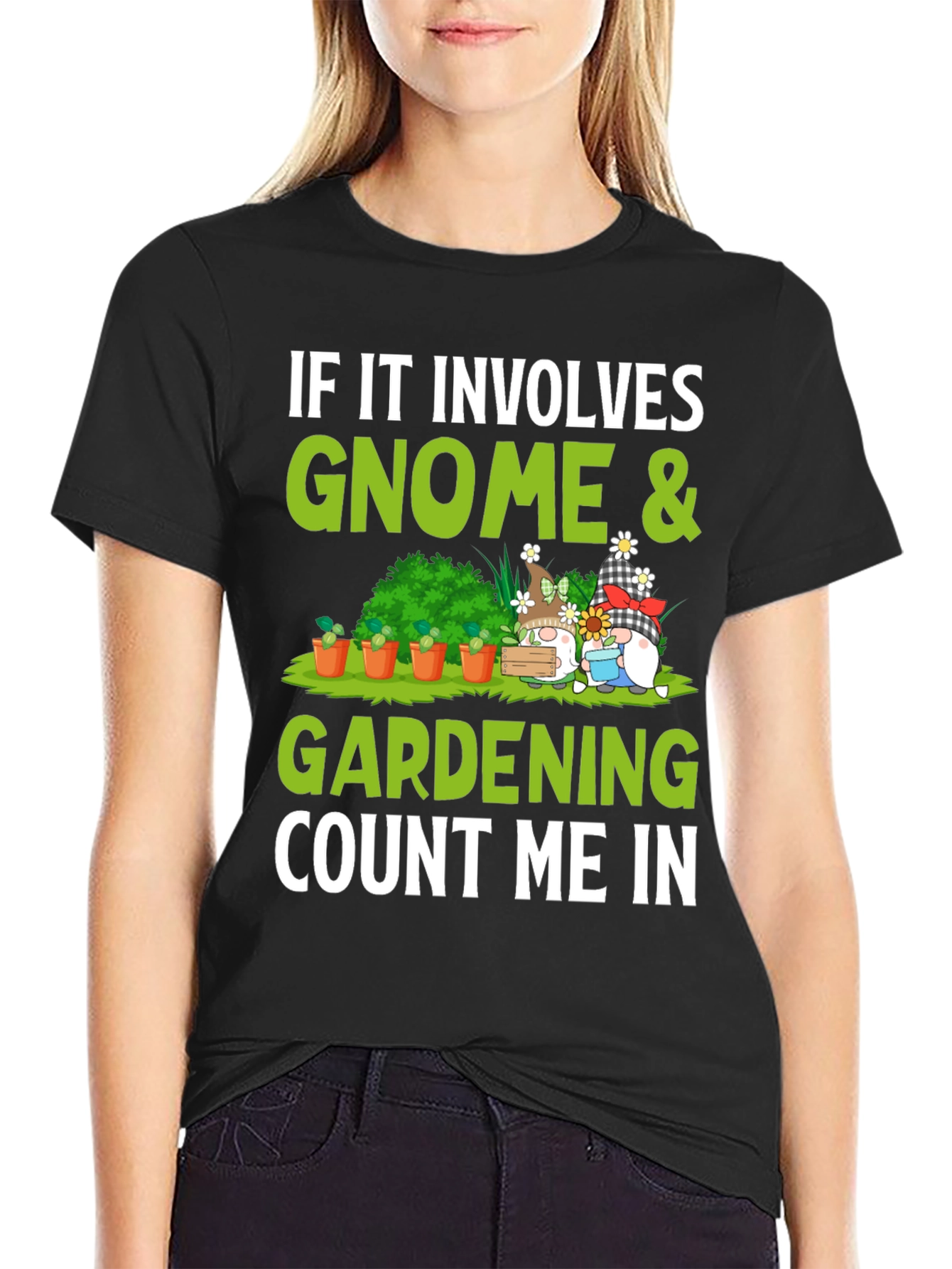 Gnome & Gardening T-Shirt - Count Me In!