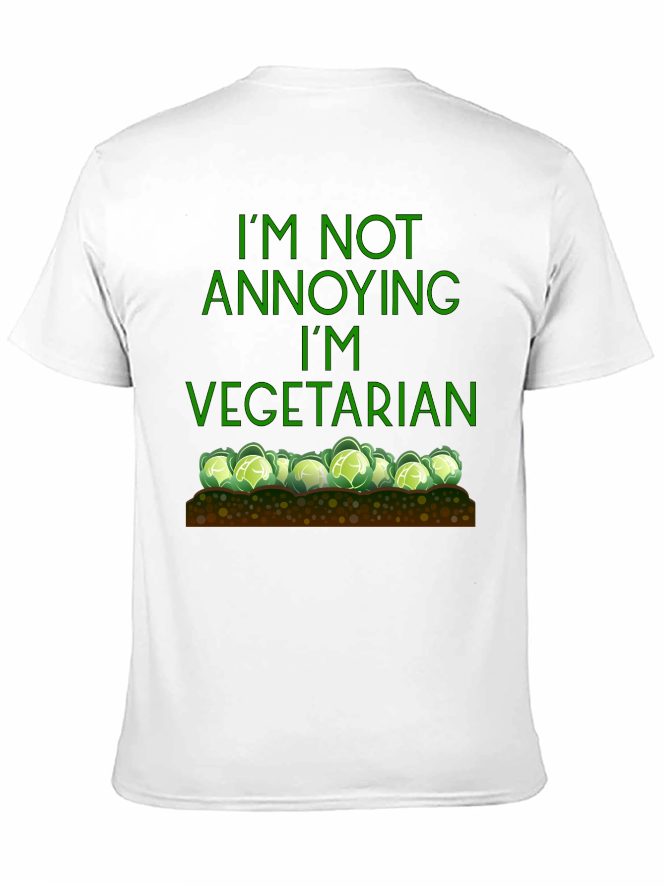 Funny Vegetarian T-Shirt - Im Not Annoying