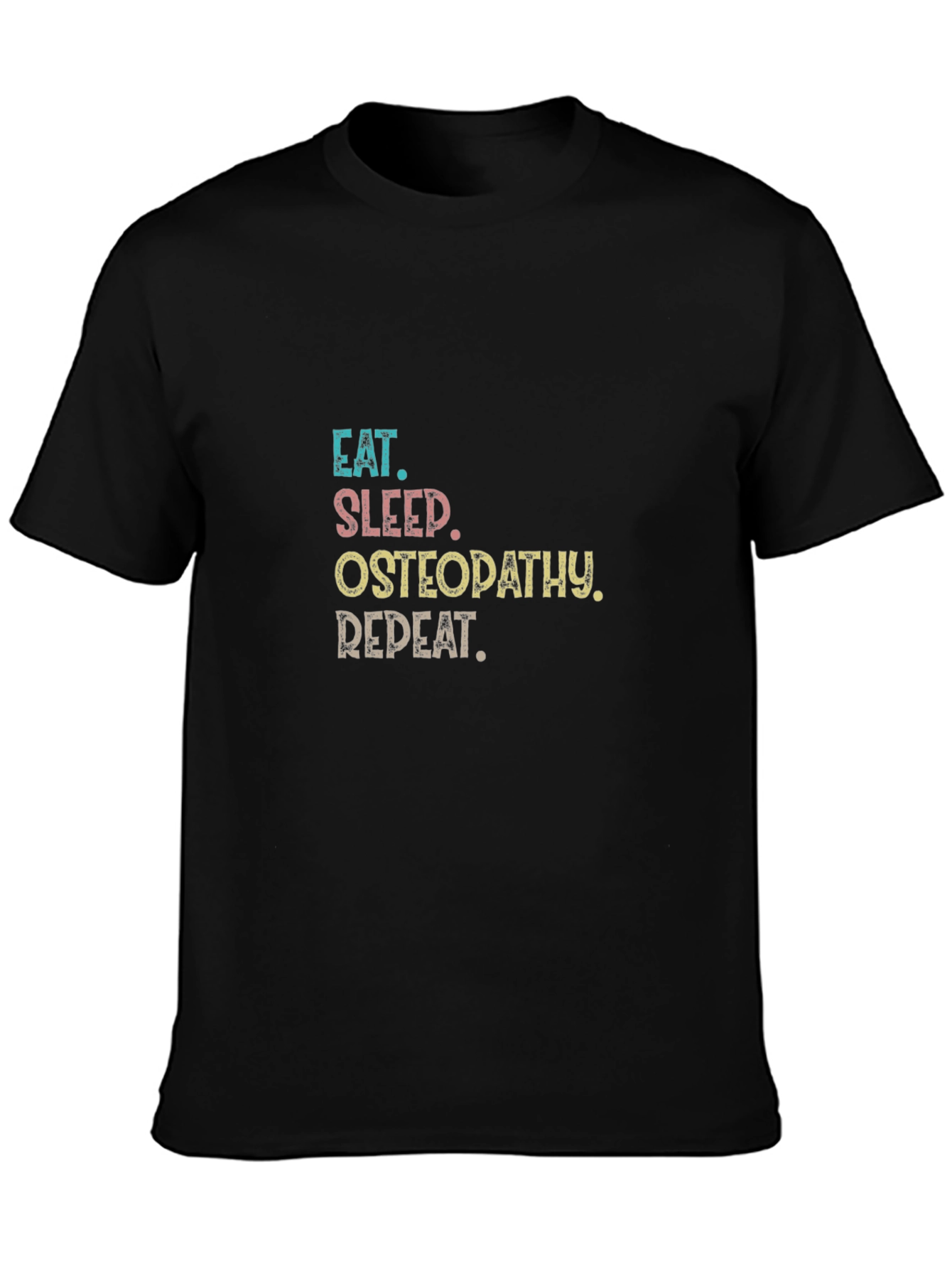 Eat Sleep Osteopathy Repeat Black T-Shirt