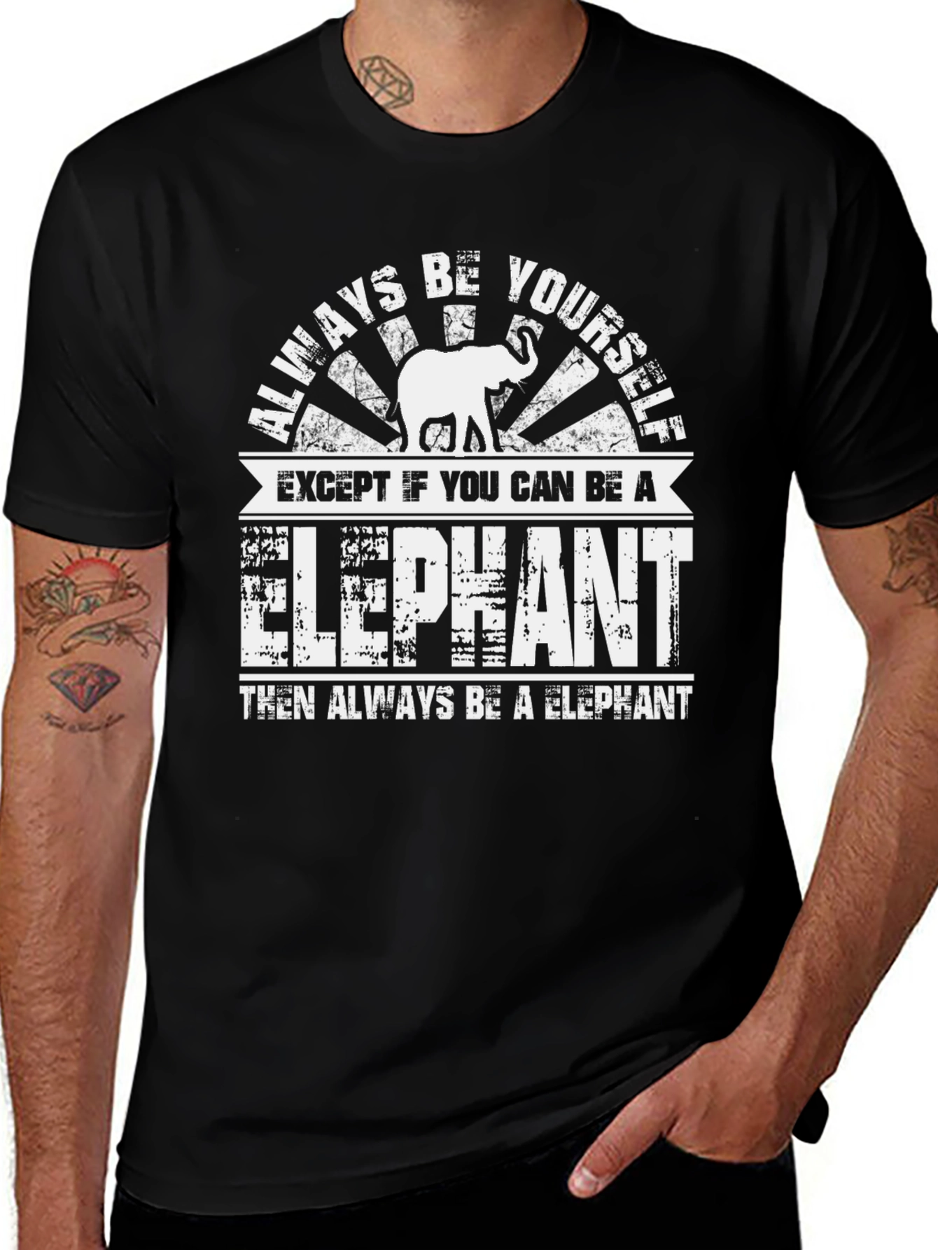 Always Be Yourself Except Elephant Graphic Tee