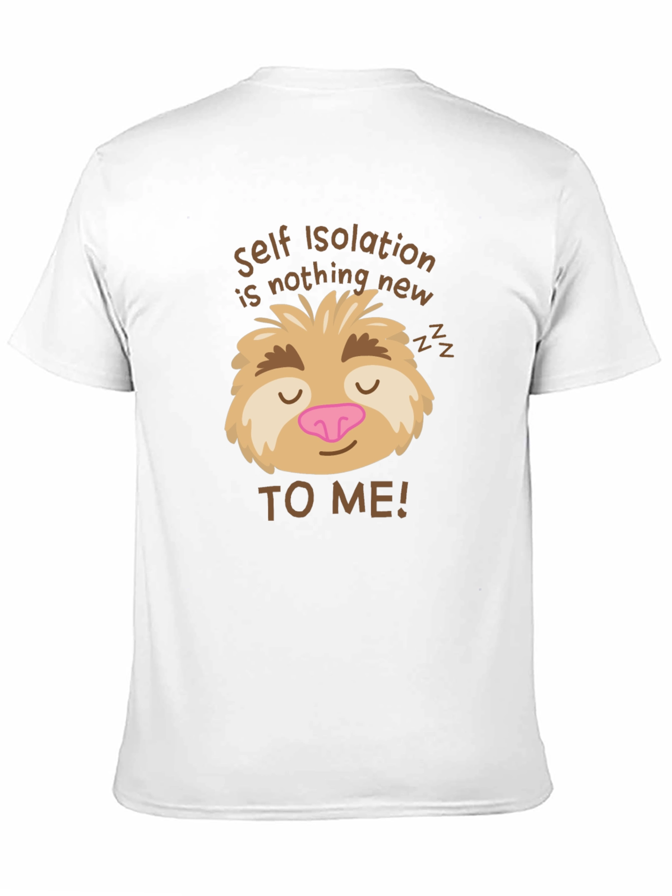 Self Isolation Sloth Graphic T-Shirt - Funny Quarantine Tee