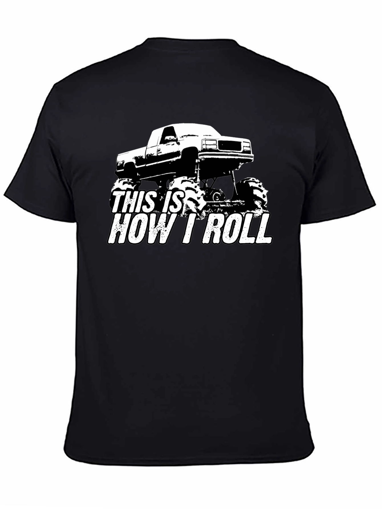 This is How I Roll Monster Truck Black T-Shirt