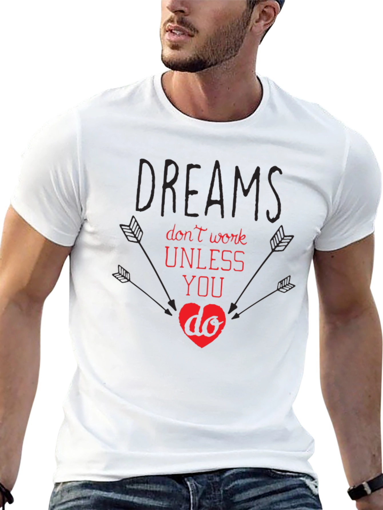 Dreams Dont Work T-Shirt - Motivational Tee