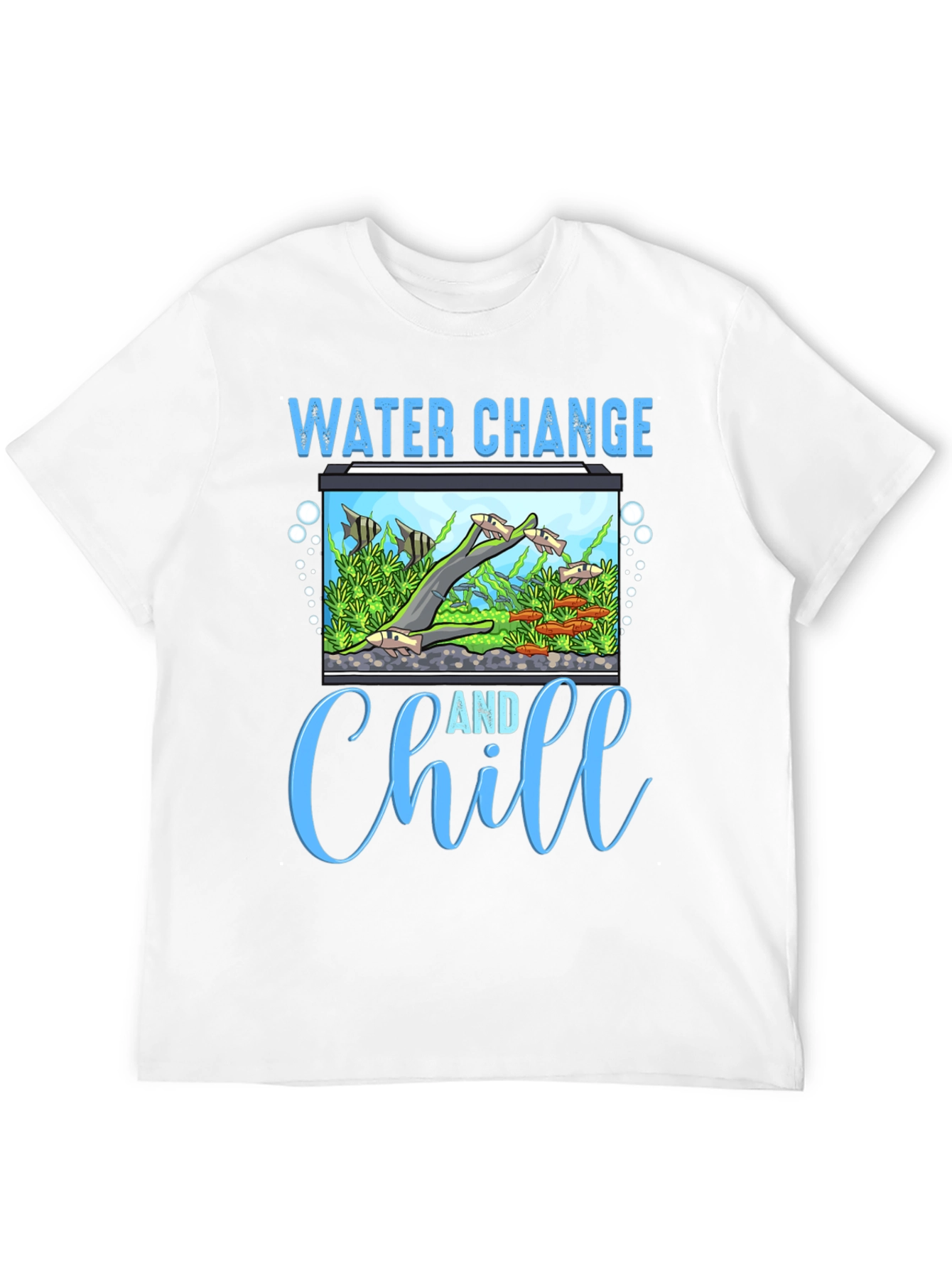 Water Change and Chill Graphic Tee