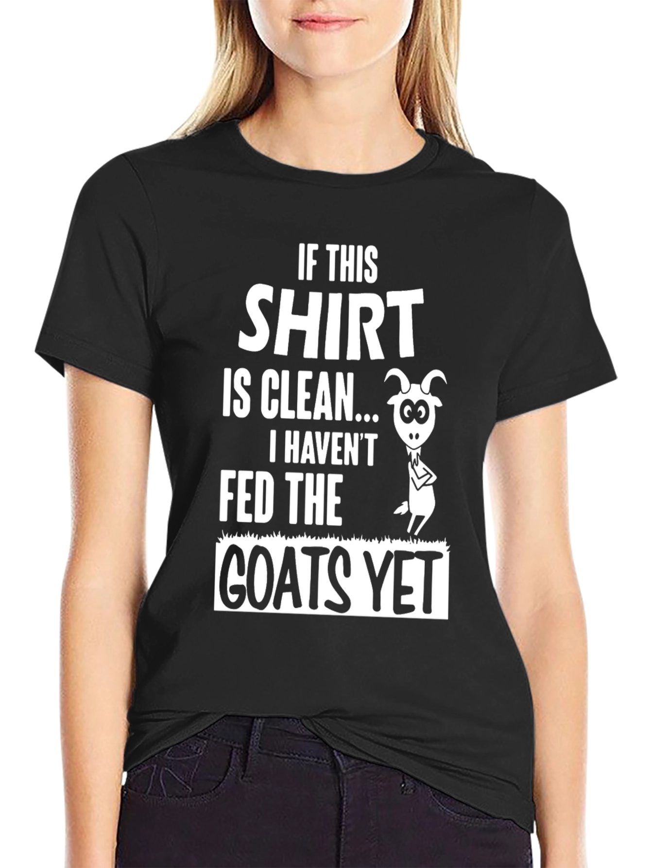 Funny Goat T-Shirt - If This Shirt is Clean...