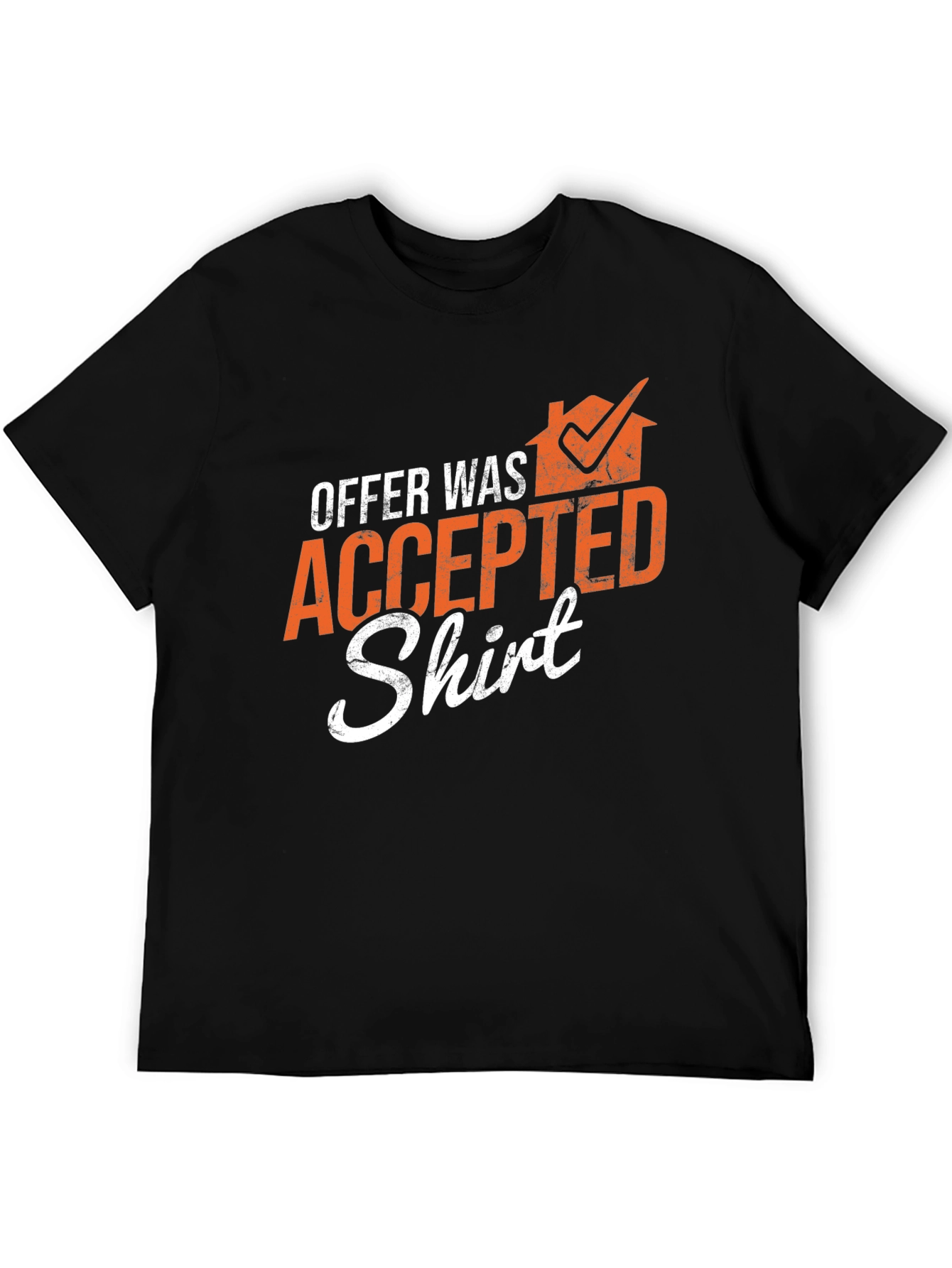 Offer Accepted T-Shirt