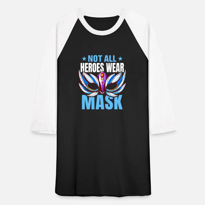 Not all Heroes wear mask
