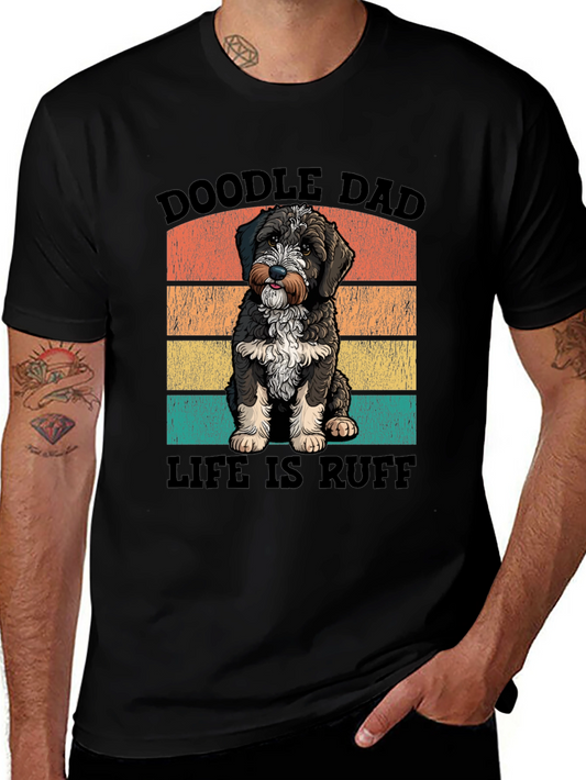 Doodle Dad Life is Ruff Graphic T-Shirt