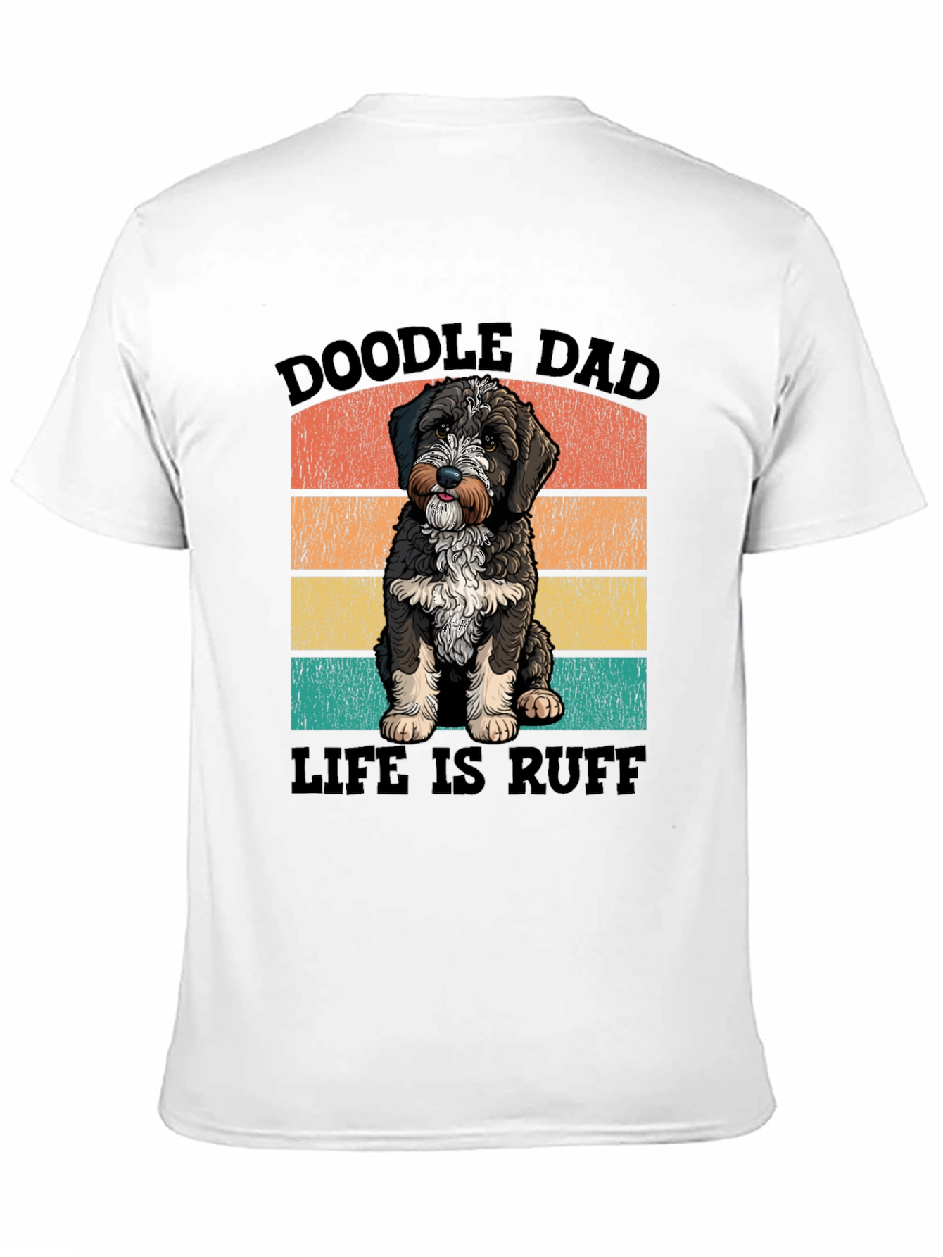 Doodle Dad Life is Ruff Graphic T-Shirt