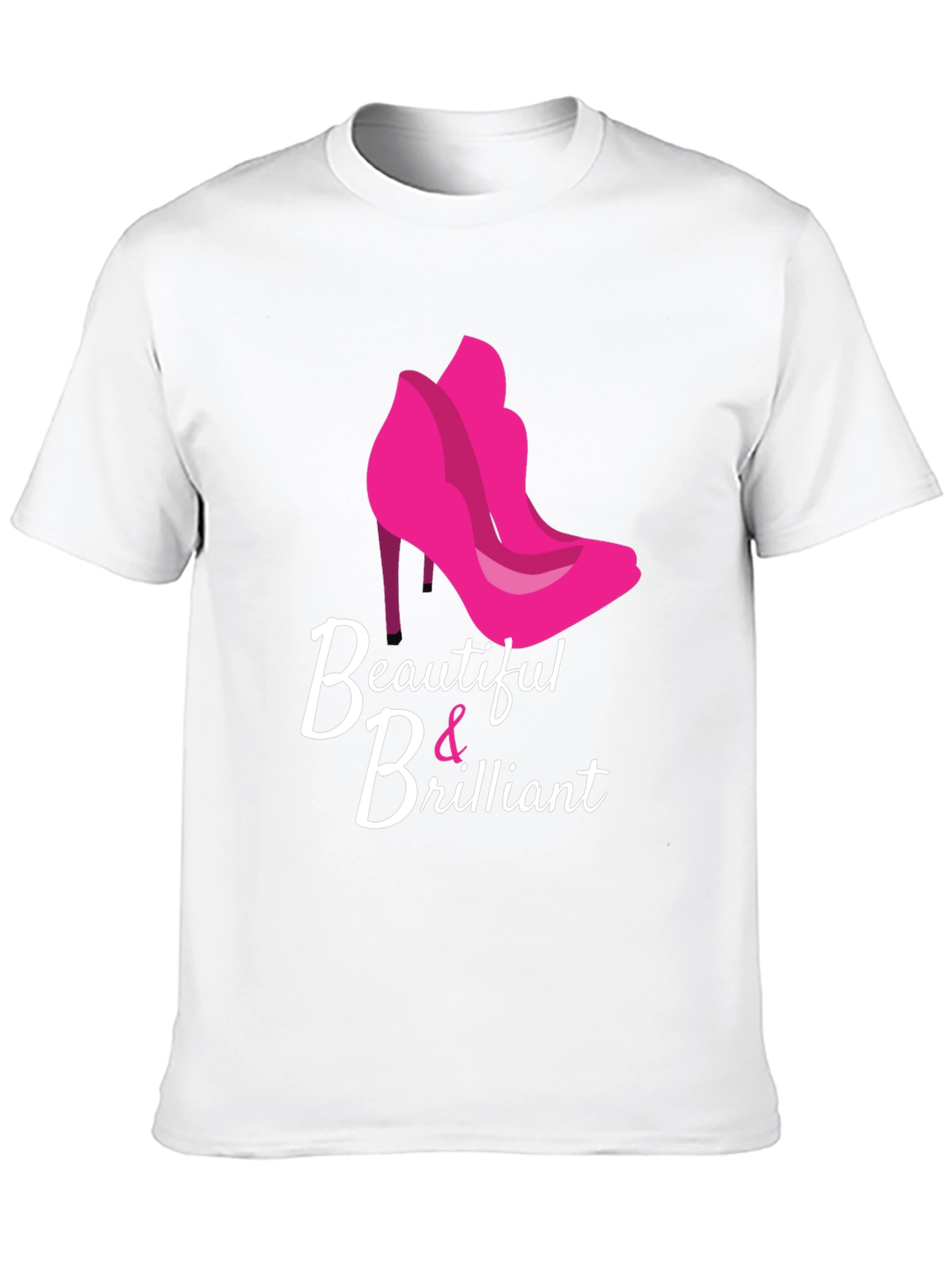 Beautiful & Brilliant Tee - High Heel Design