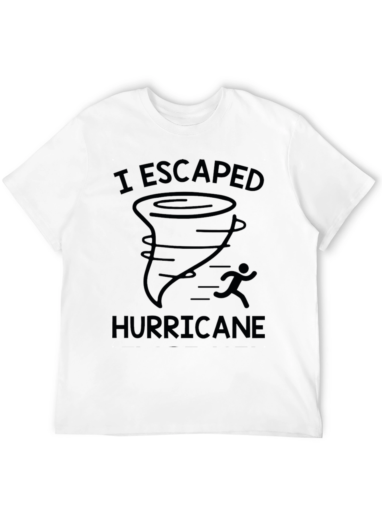 I Escaped Hurricane T-Shirt Black