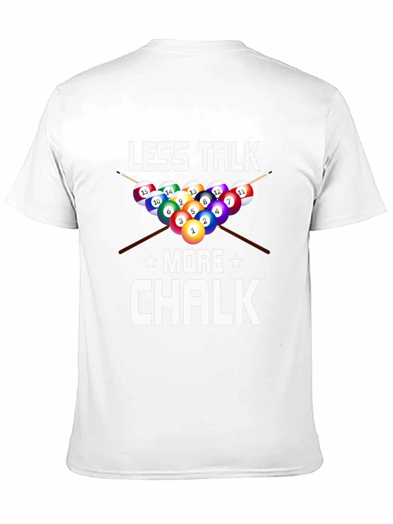 Less Talk More Chalk Billiards Graphic T-Shirt