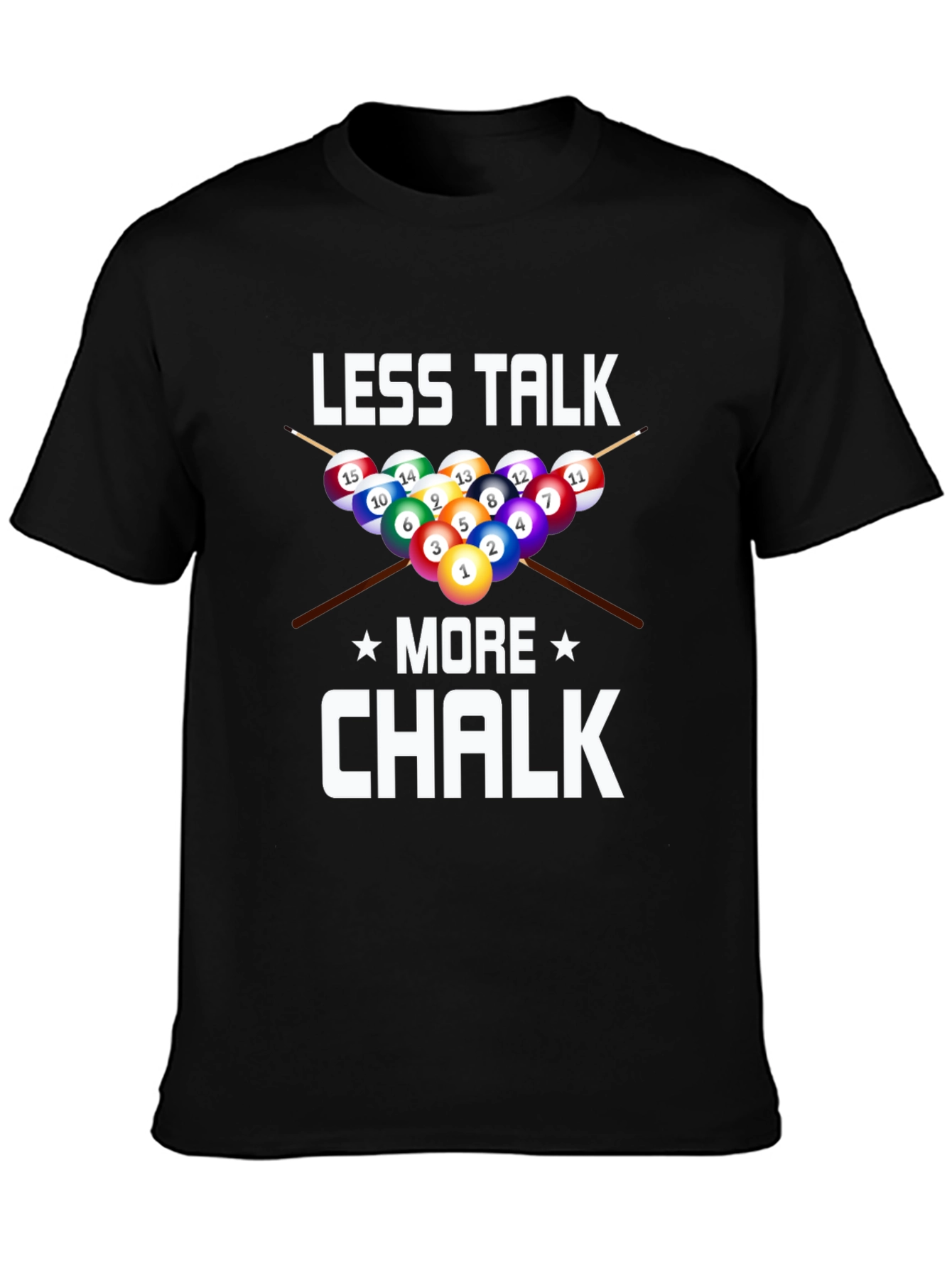 Less Talk More Chalk Billiards Graphic T-Shirt