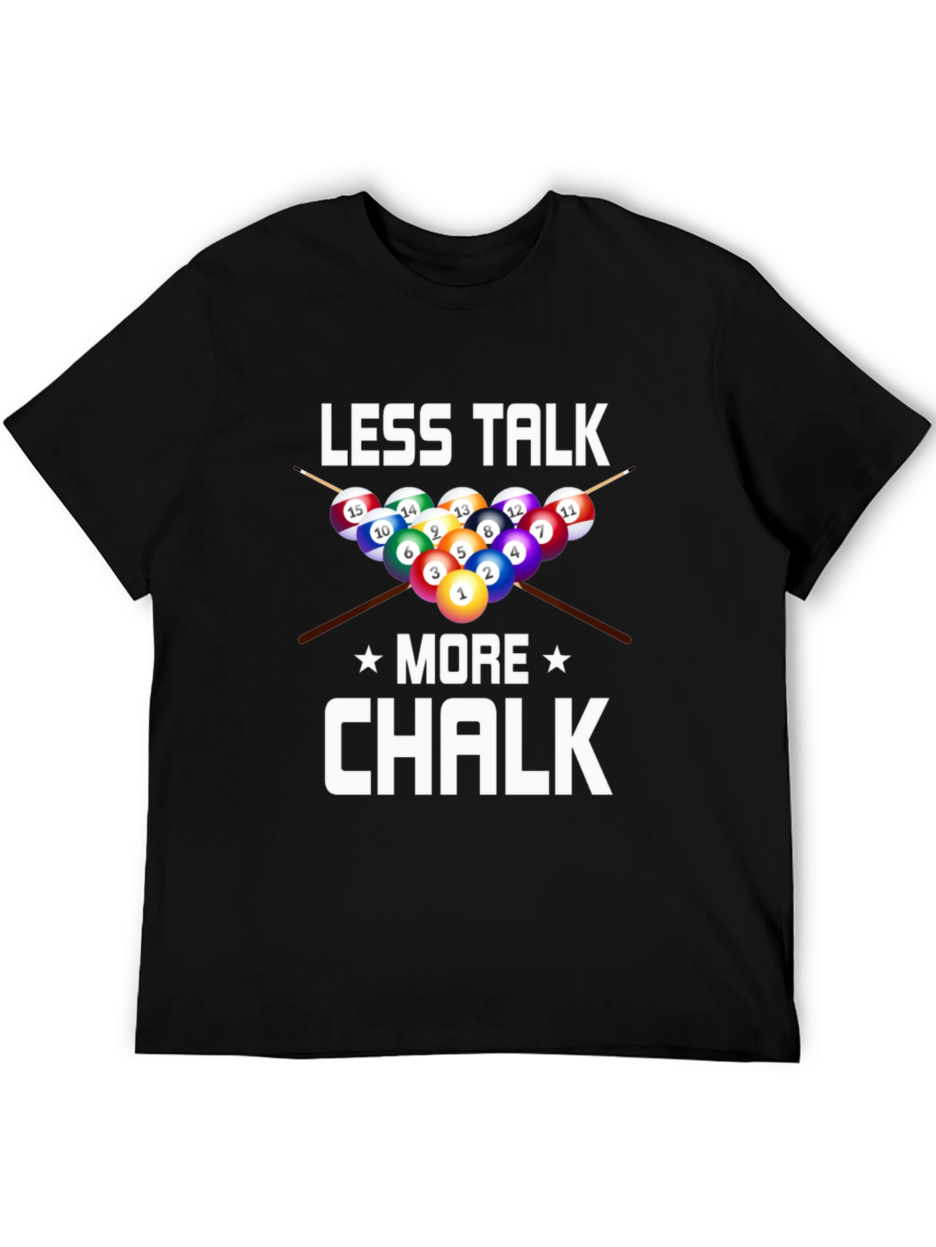 Less Talk More Chalk Billiards Graphic T-Shirt