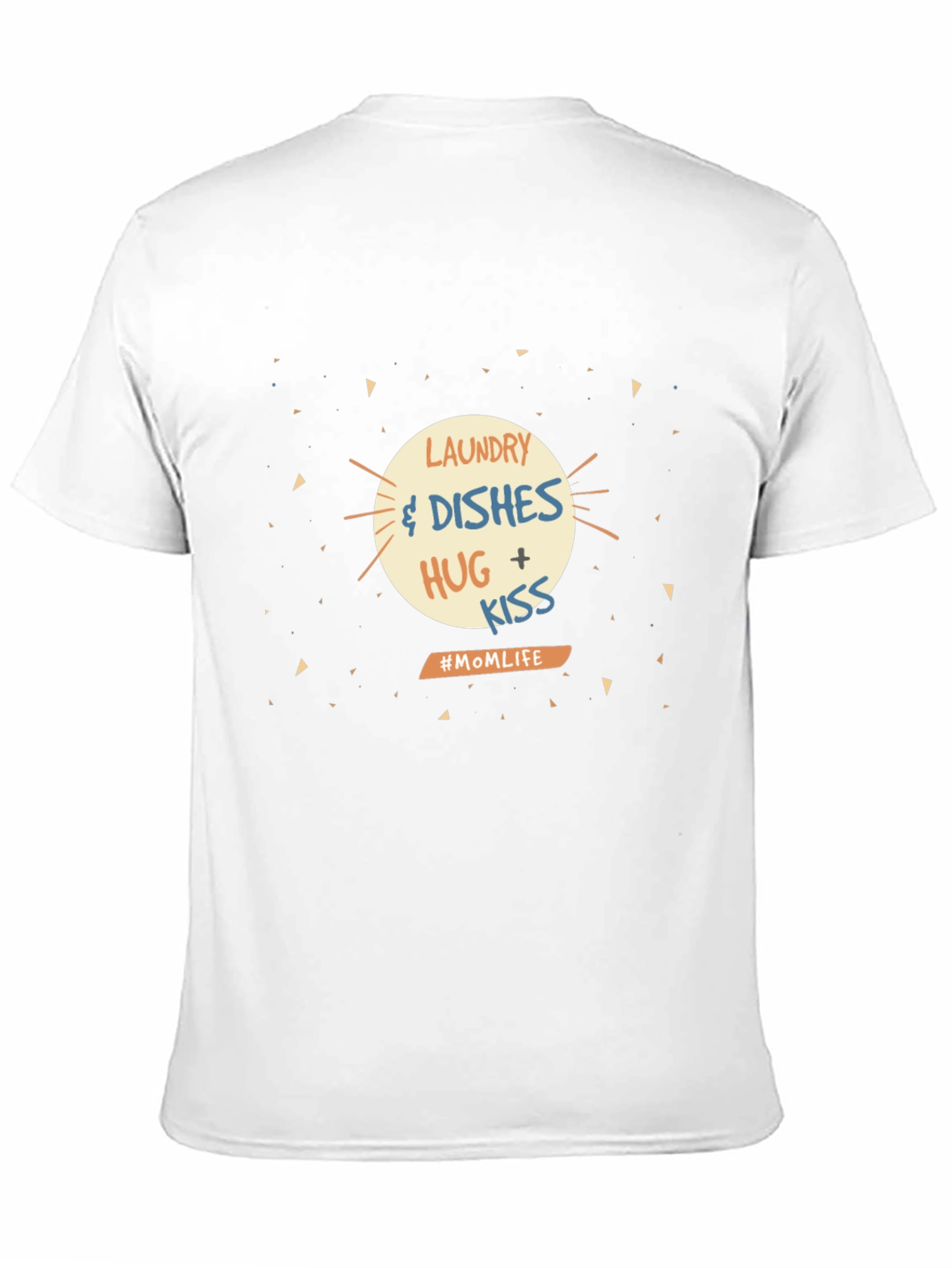Mom Life Laundry Dishes Hug Kiss T-Shirt