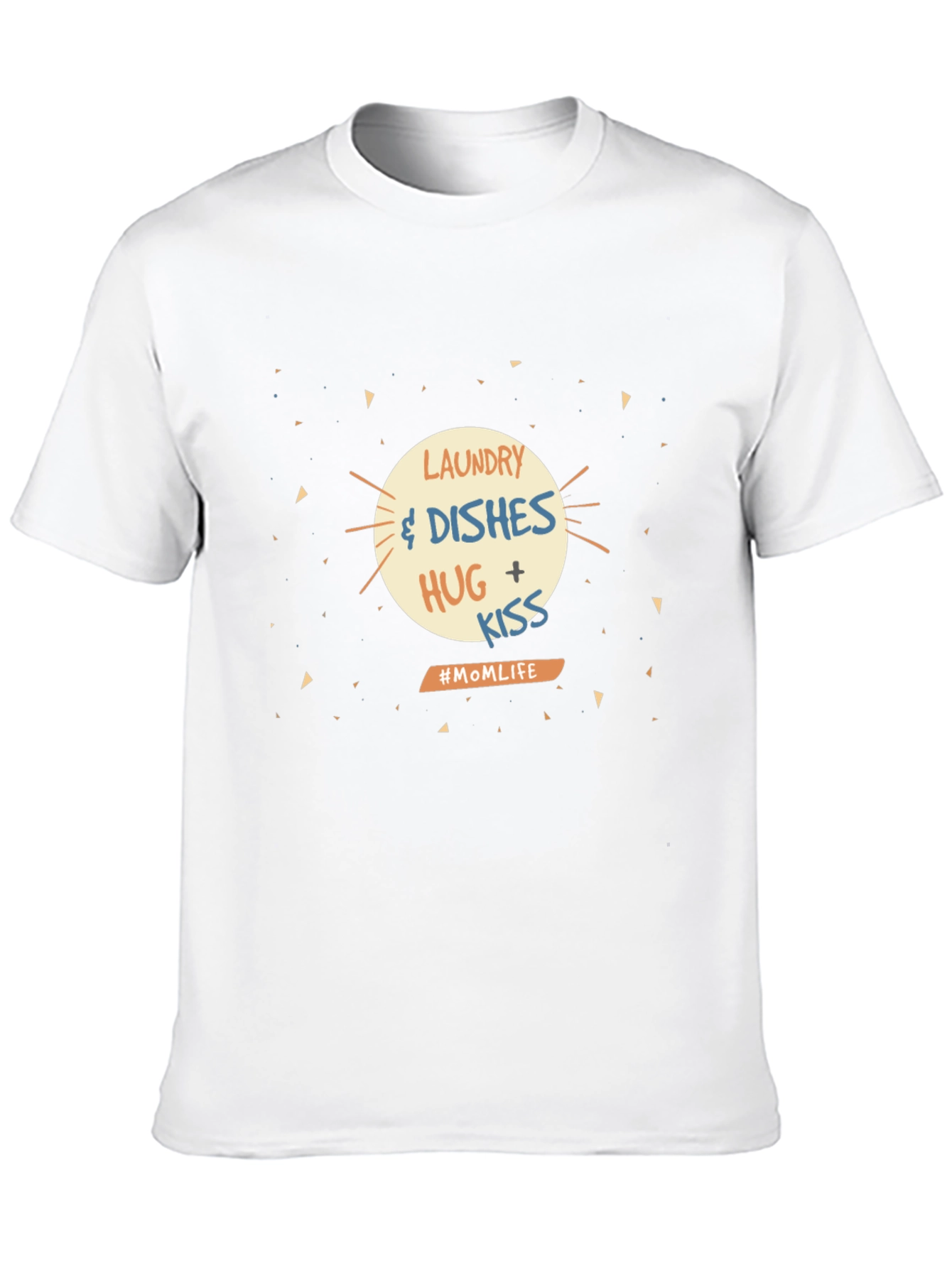 Mom Life Laundry Dishes Hug Kiss T-Shirt