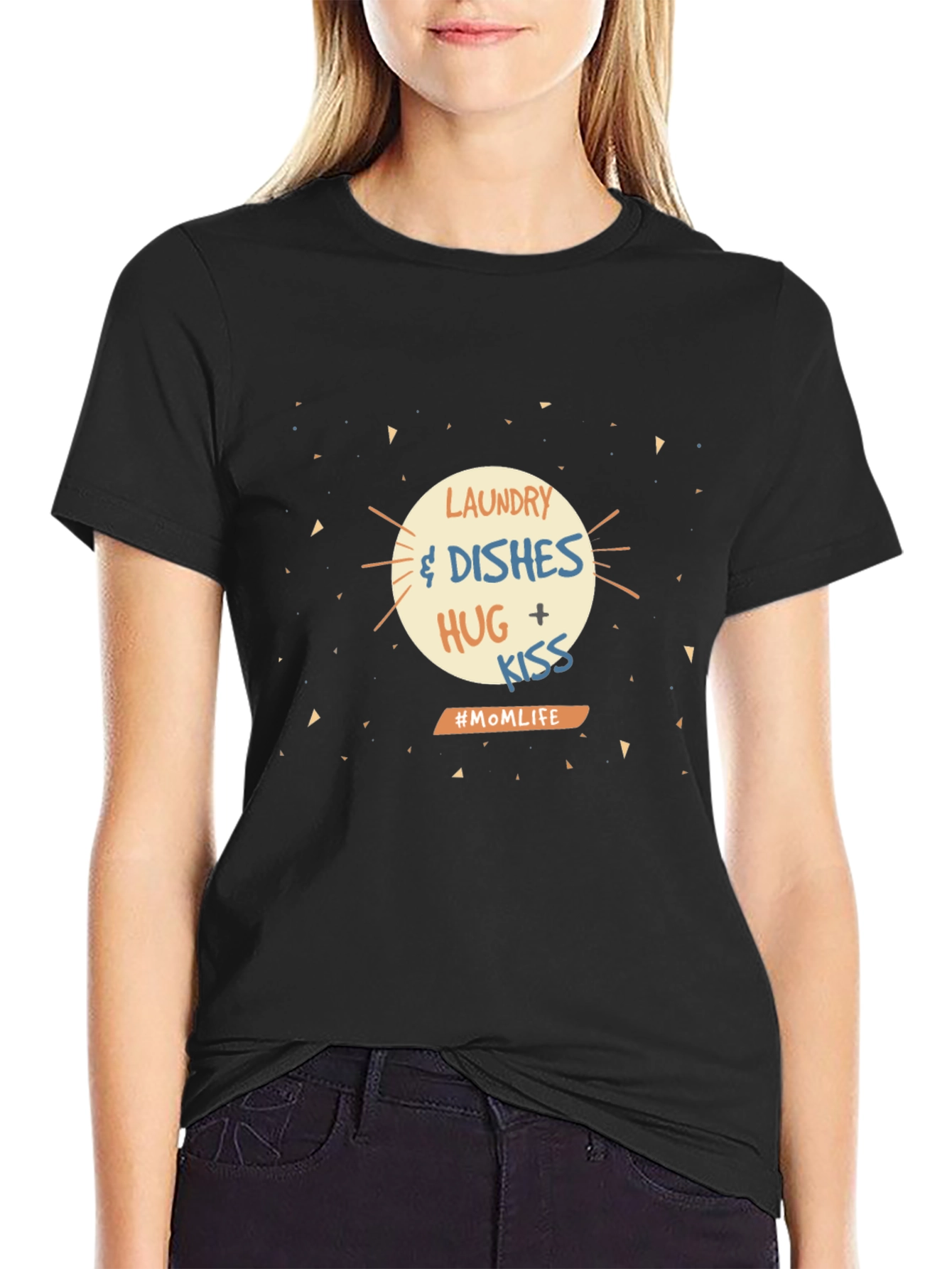 Mom Life Laundry Dishes Hug Kiss T-Shirt