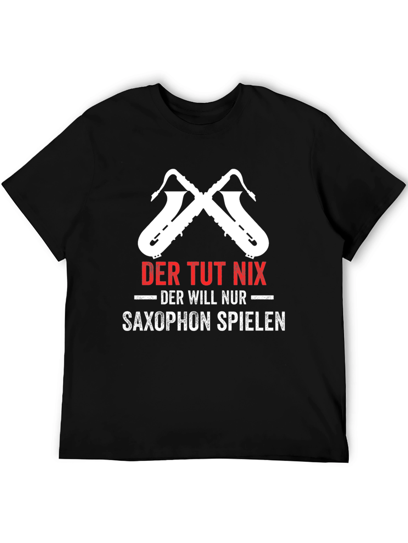 Saxophone Player T-Shirt - Der Tut Nix Design