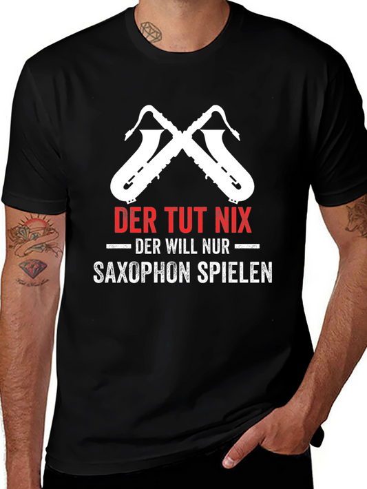 Saxophone Player T-Shirt - Der Tut Nix Design