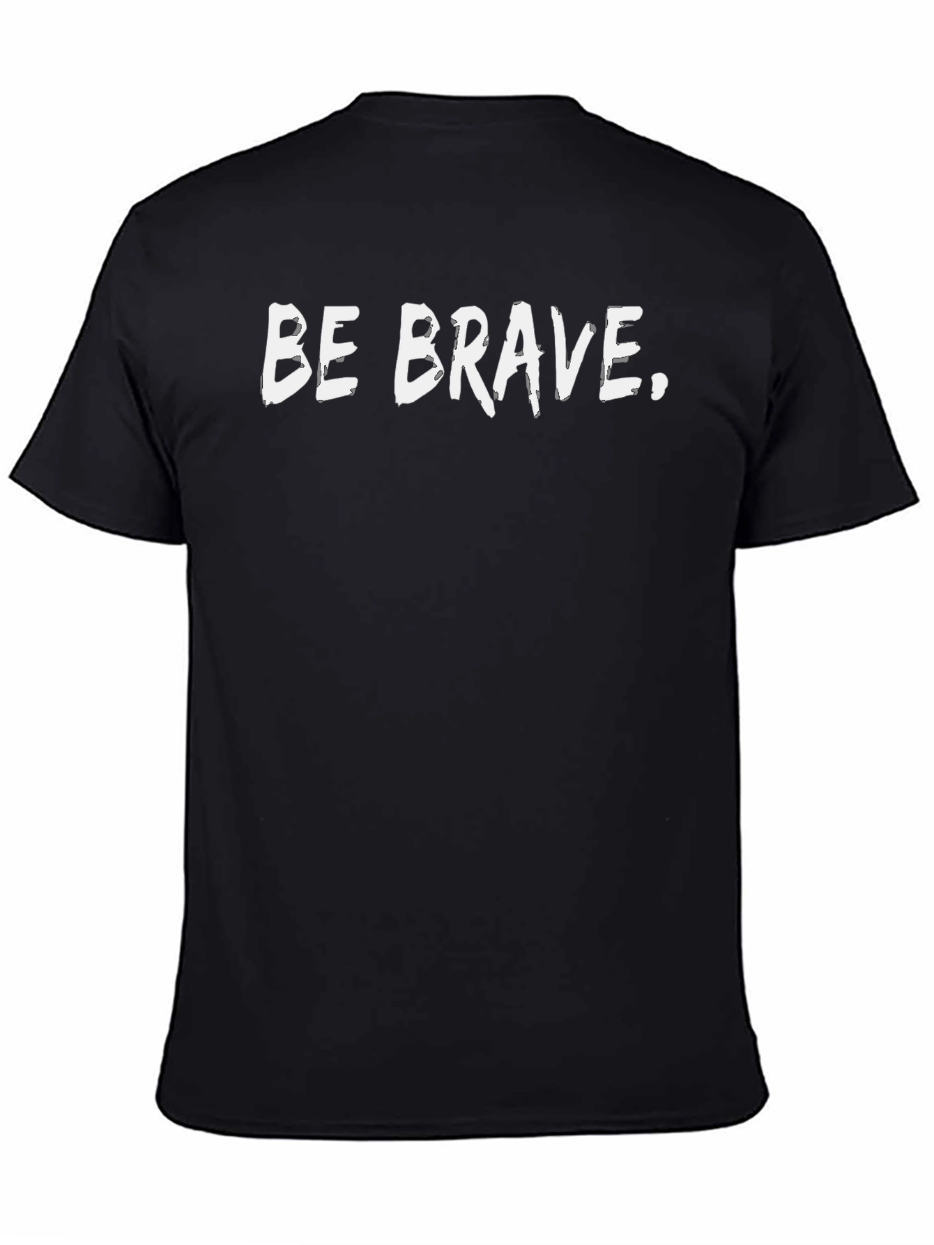 Be Brave Graphic Tee - Black Cotton Comfort