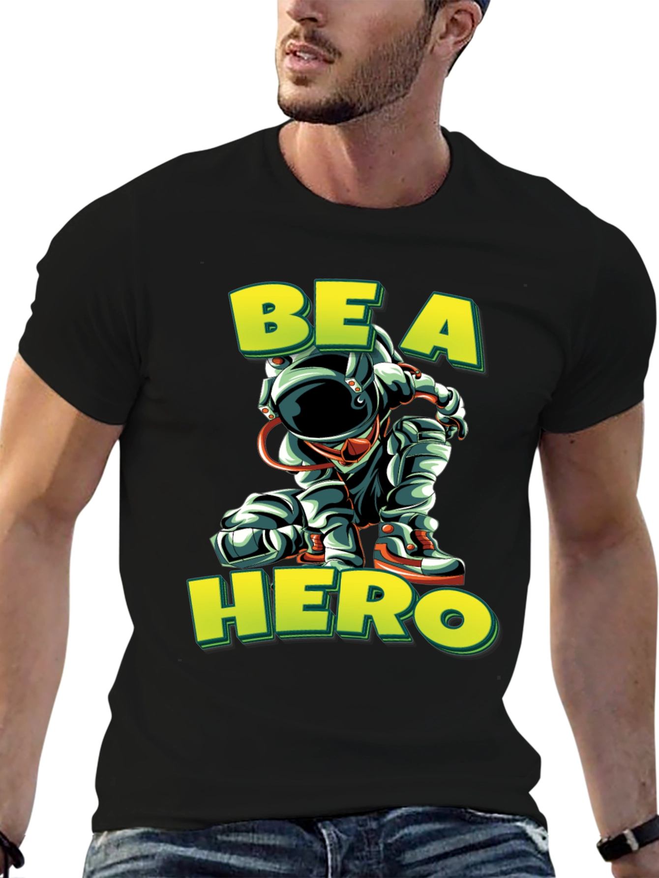 Be a Hero T-Shirt - Astronaut Design