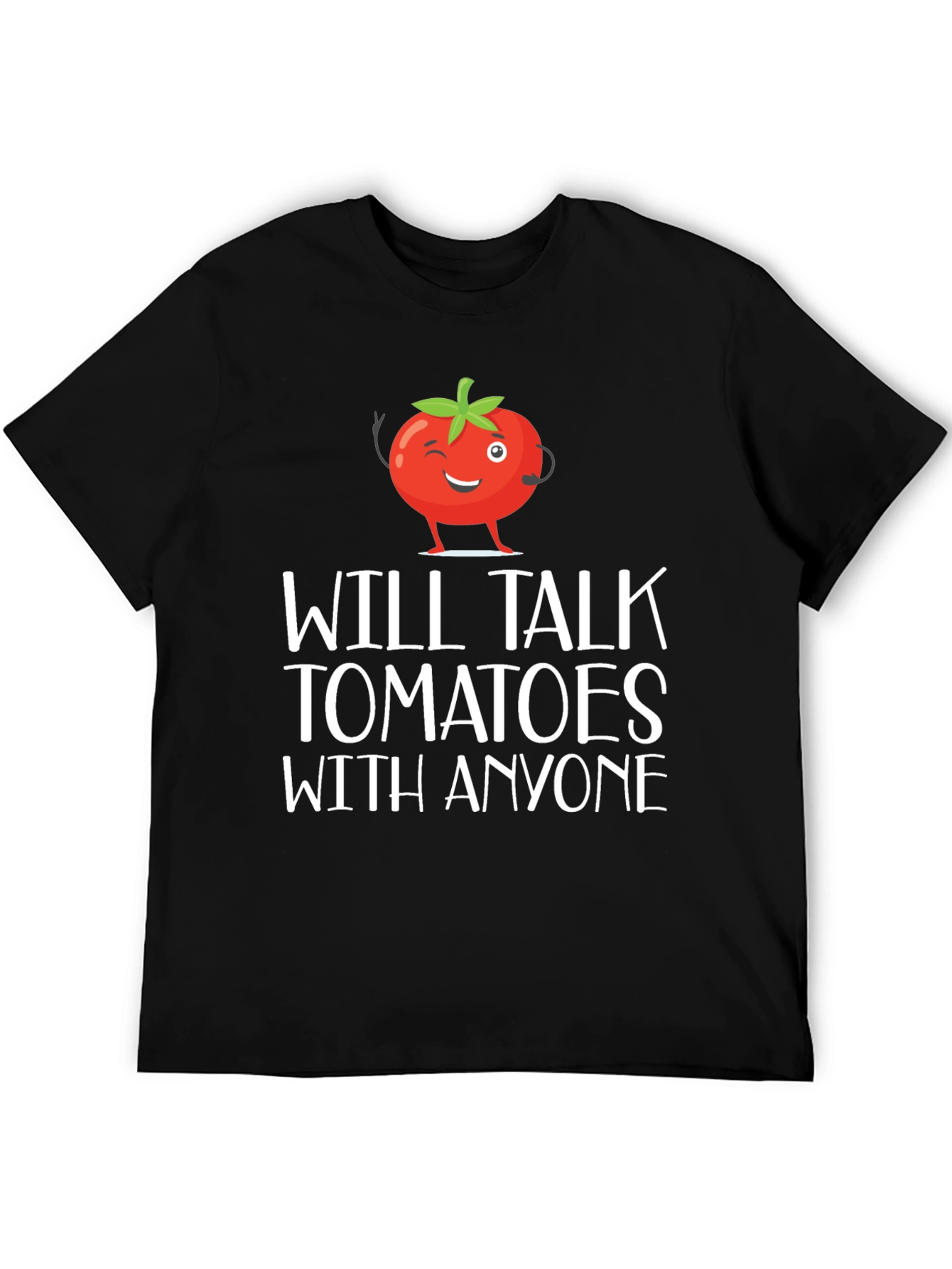 Will Talk Tomatoes T-Shirt