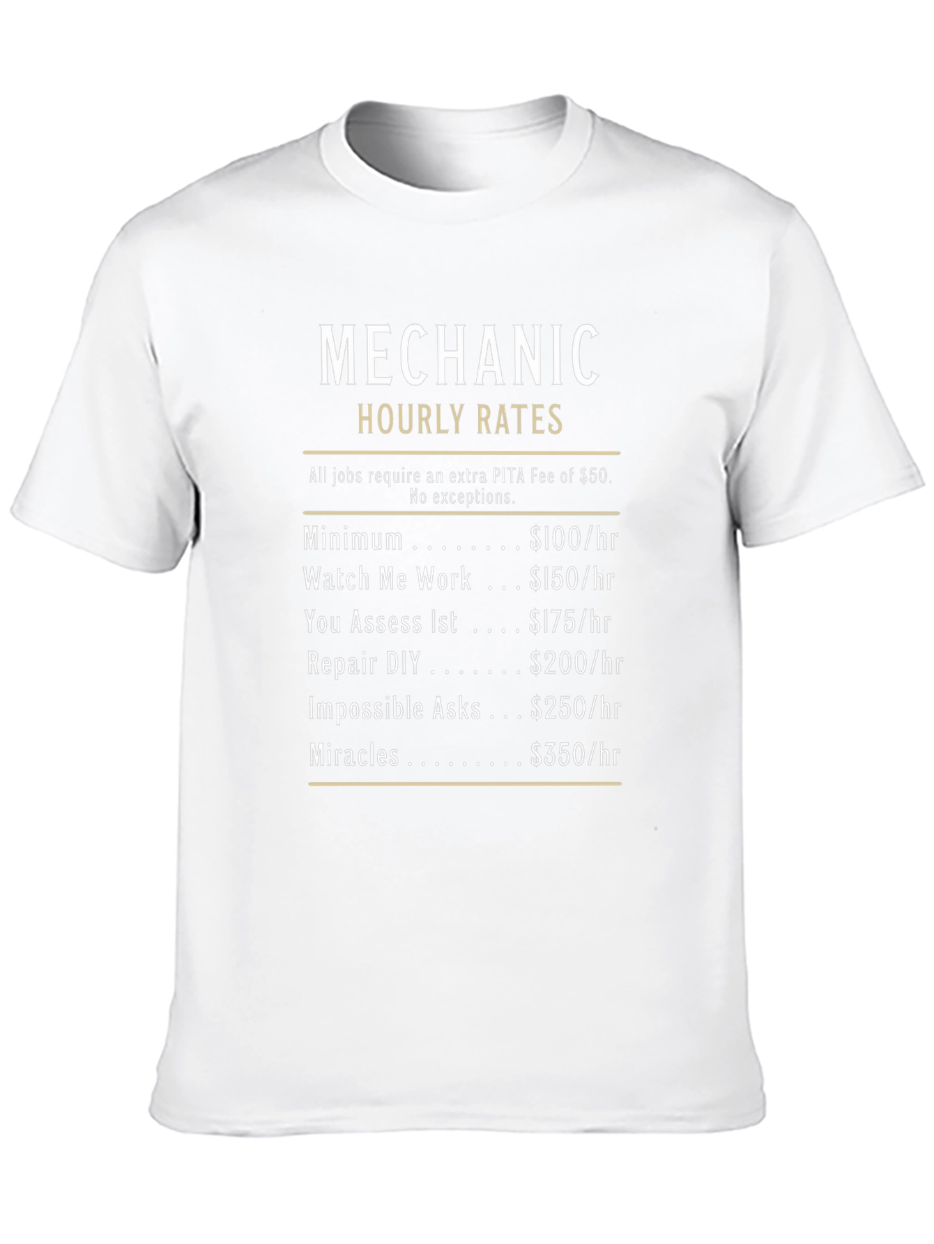 Mechanic Hourly Rates Funny T-Shirt