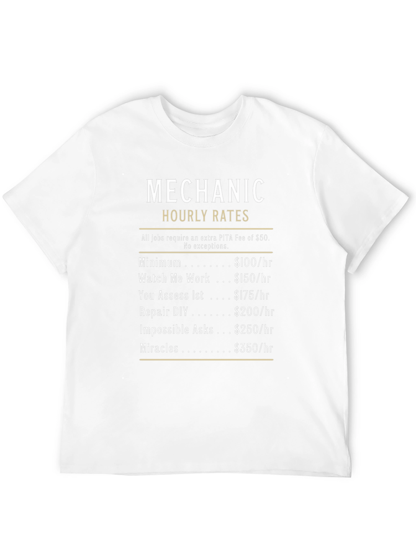 Mechanic Hourly Rates Funny T-Shirt