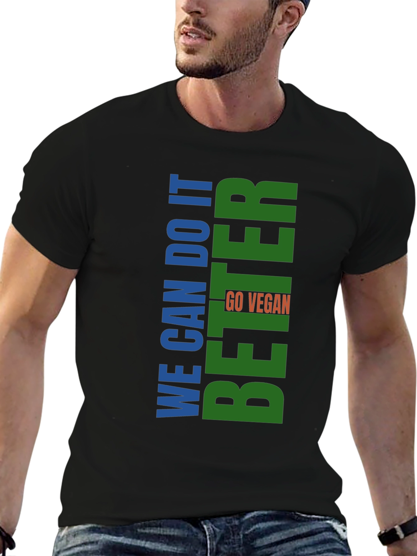 Vegan T-Shirt - We Can Do It Better
