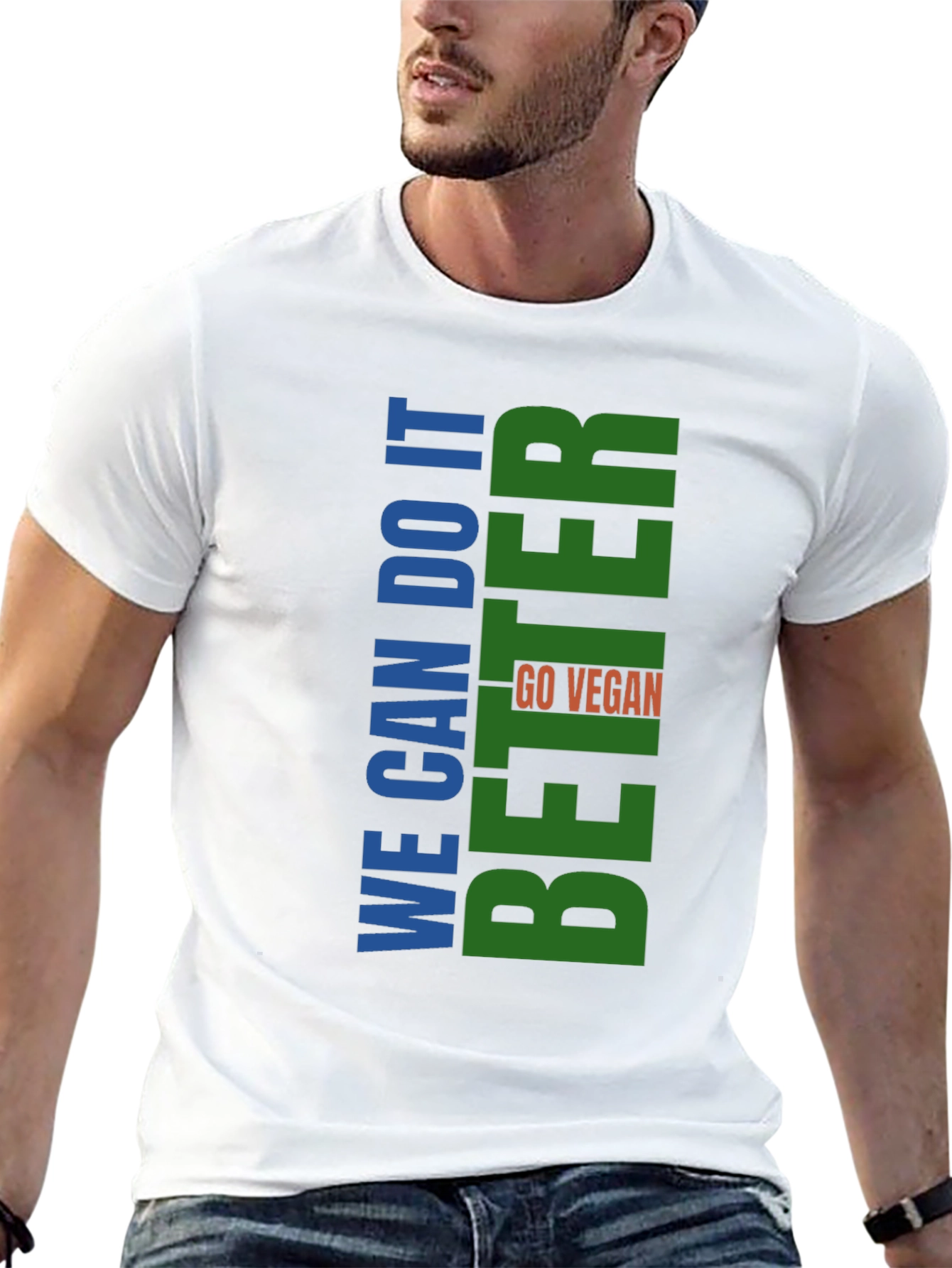 Vegan T-Shirt - We Can Do It Better