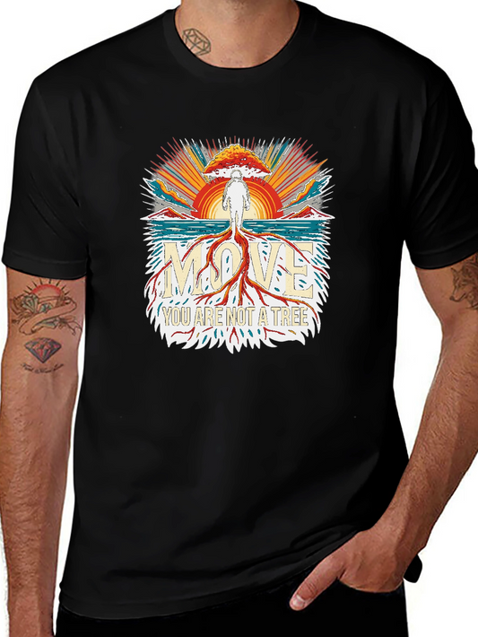 Move You Are Not A Tree T-Shirt