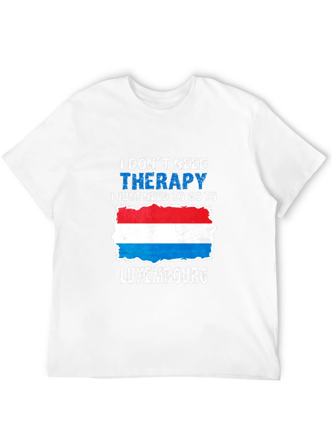 Luxembourg Therapy T-Shirt - Travel Souvenir