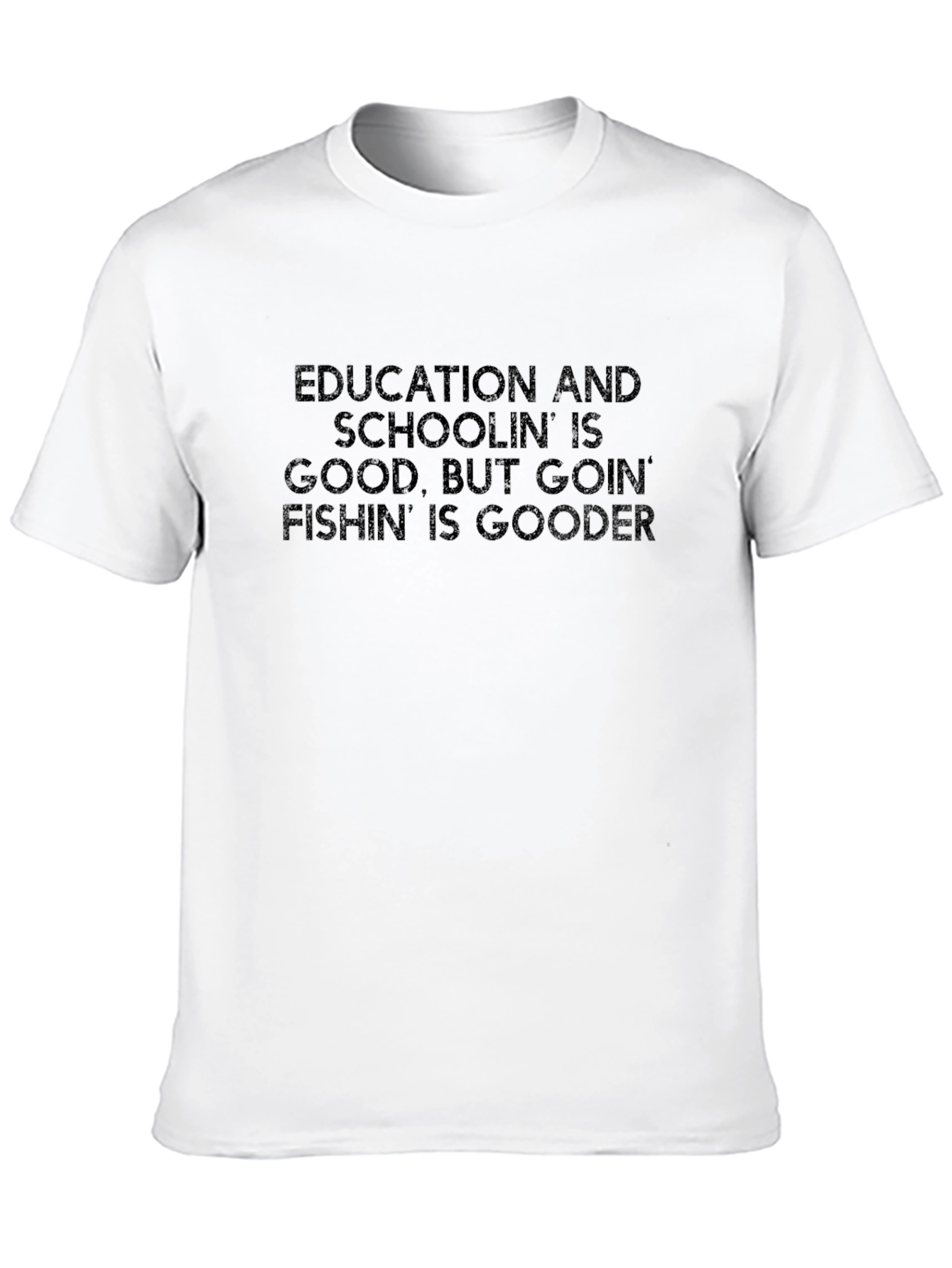 Funny Fishing Slogan Graphic Tee