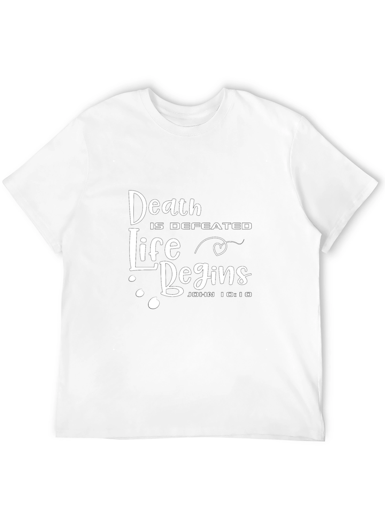 Death Is Defeated Life Begins Graphic T-Shirt