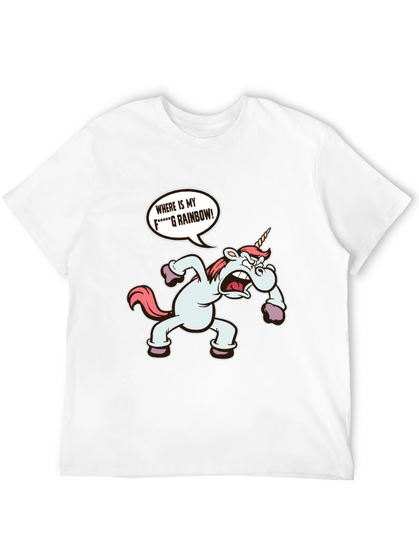Funny Unicorn Wheres My Rainbow T-Shirt