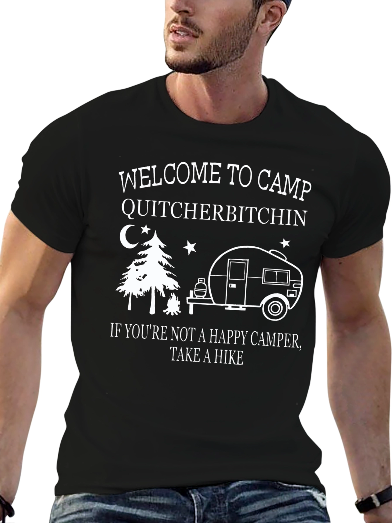 Camp Quitcherbitchin T-Shirt - Happy Camper