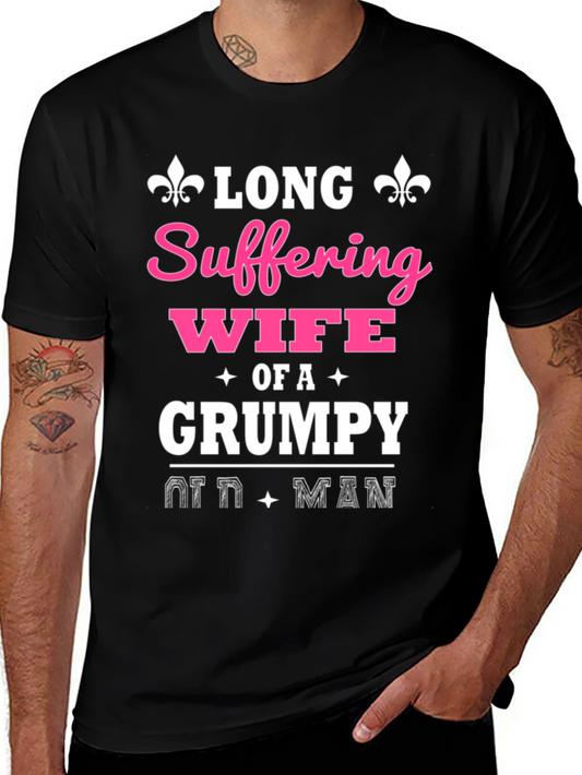 Funny Wife of Grumpy Old Man Novelty Graphic T-Shirt