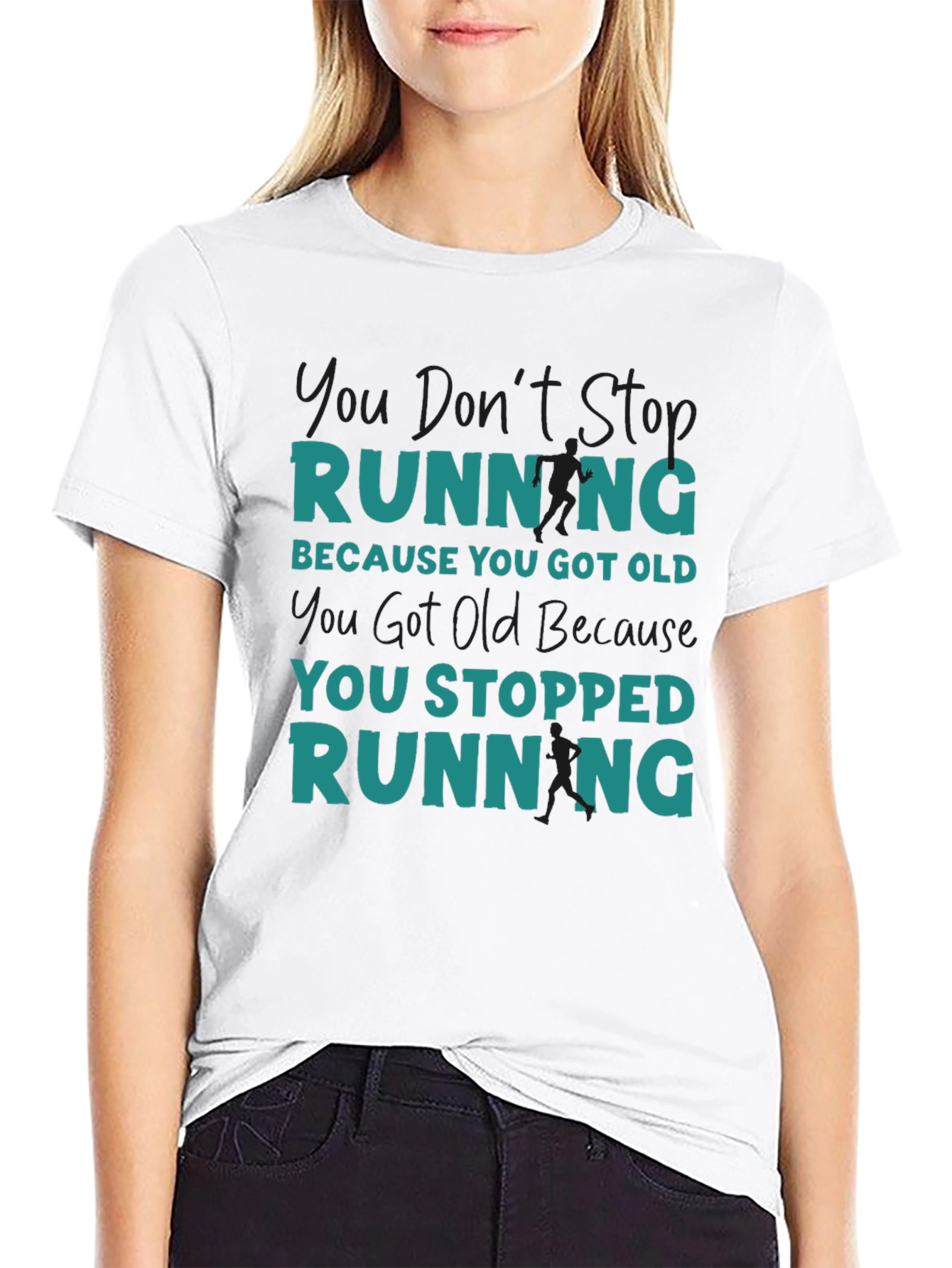 Running Quote T-Shirt - Dont Stop Running