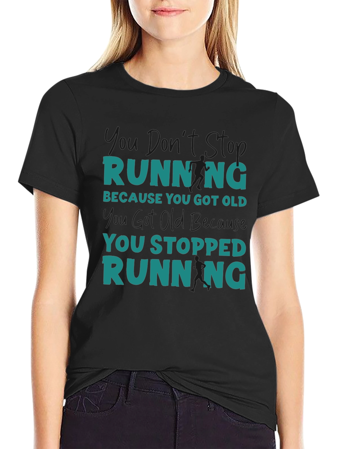 Running Quote T-Shirt - Dont Stop Running